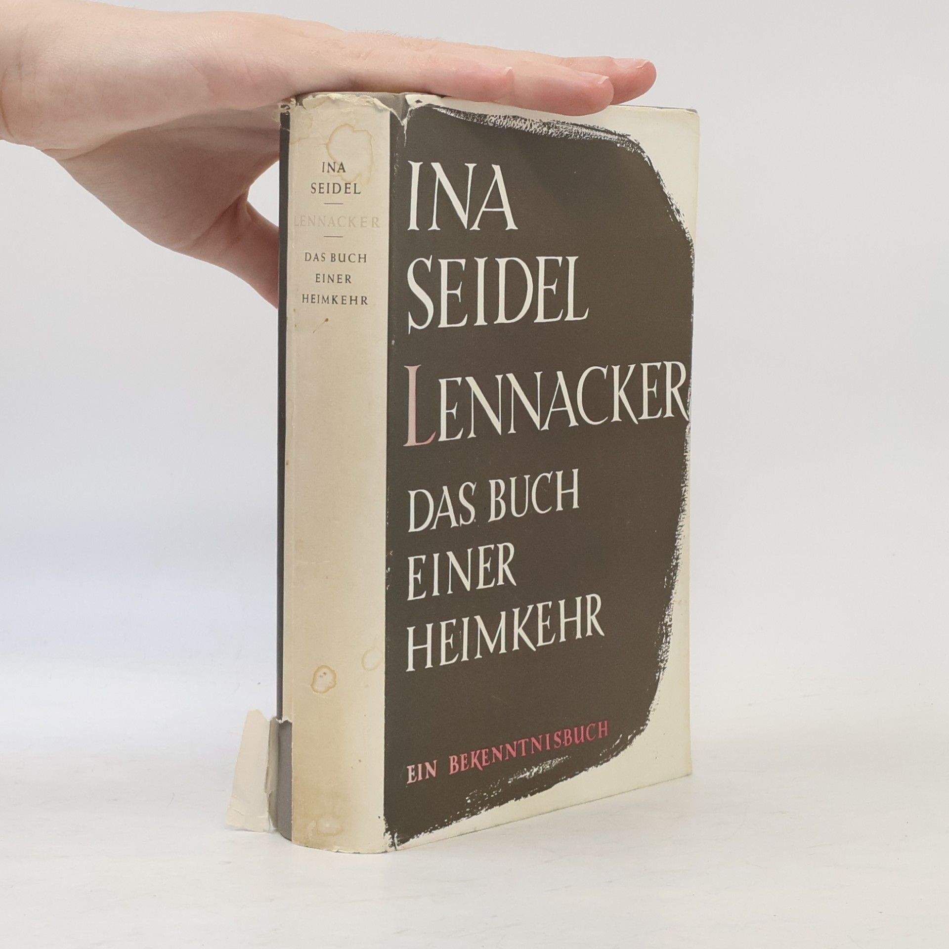 Ina Seidel Lennacker. Das Buch einer Heimkehr