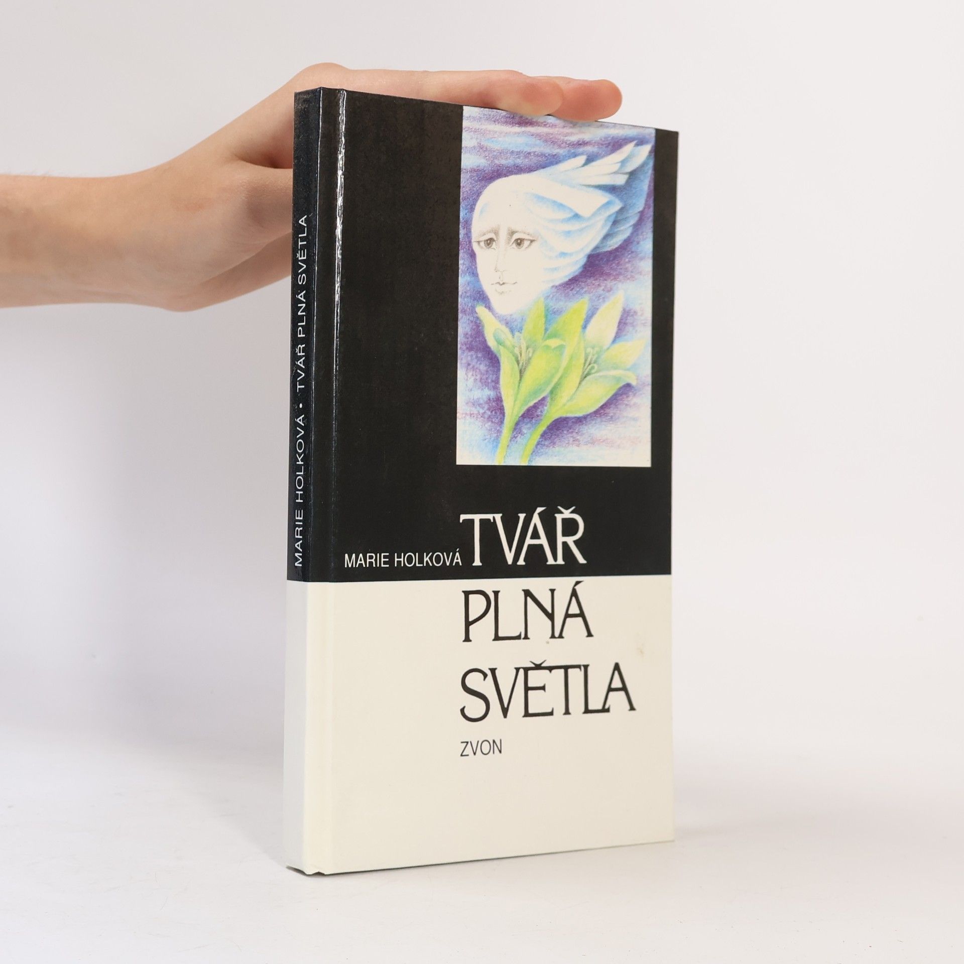 Marie Holková Tvář plná světla