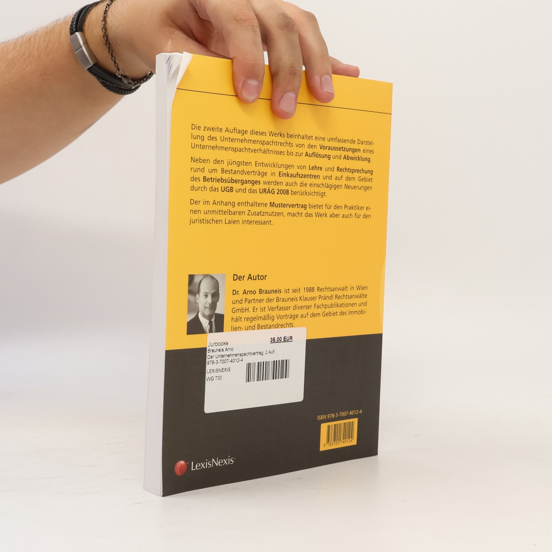 Arno Brauneis Orac-Rechtspraxis Vertragsmuster: Der Unternehmenspachtvertrag - 2., aktualisierte Auflage