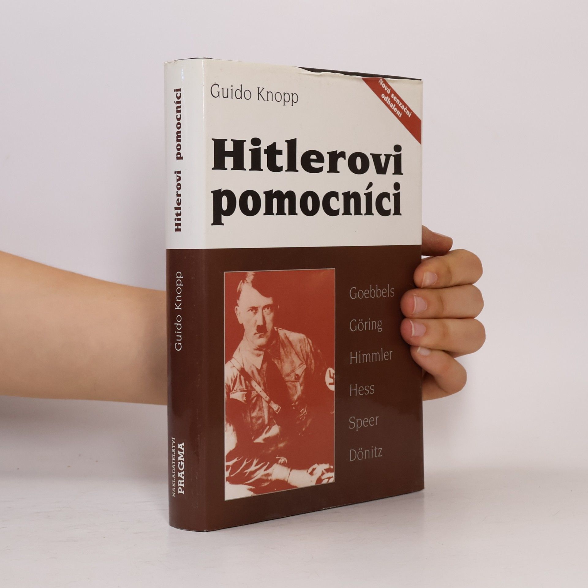 Guido Knopp Hitlerovi pomocníci