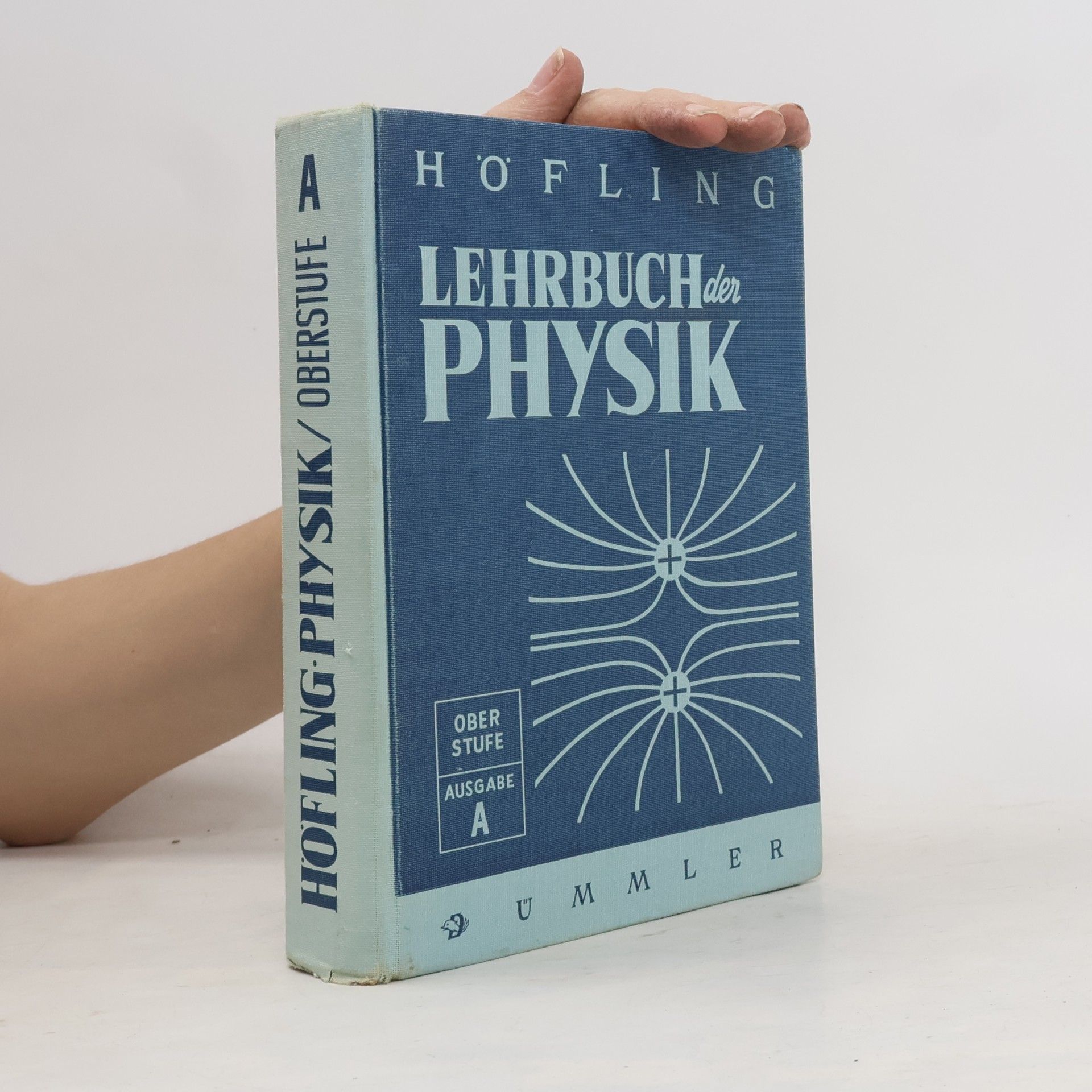 Höfling Lehrbuch der Physik. Ausgabe A