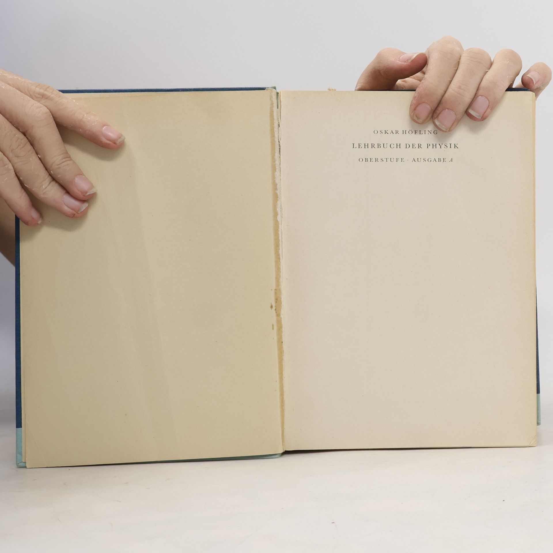 Höfling Lehrbuch der Physik. Ausgabe A