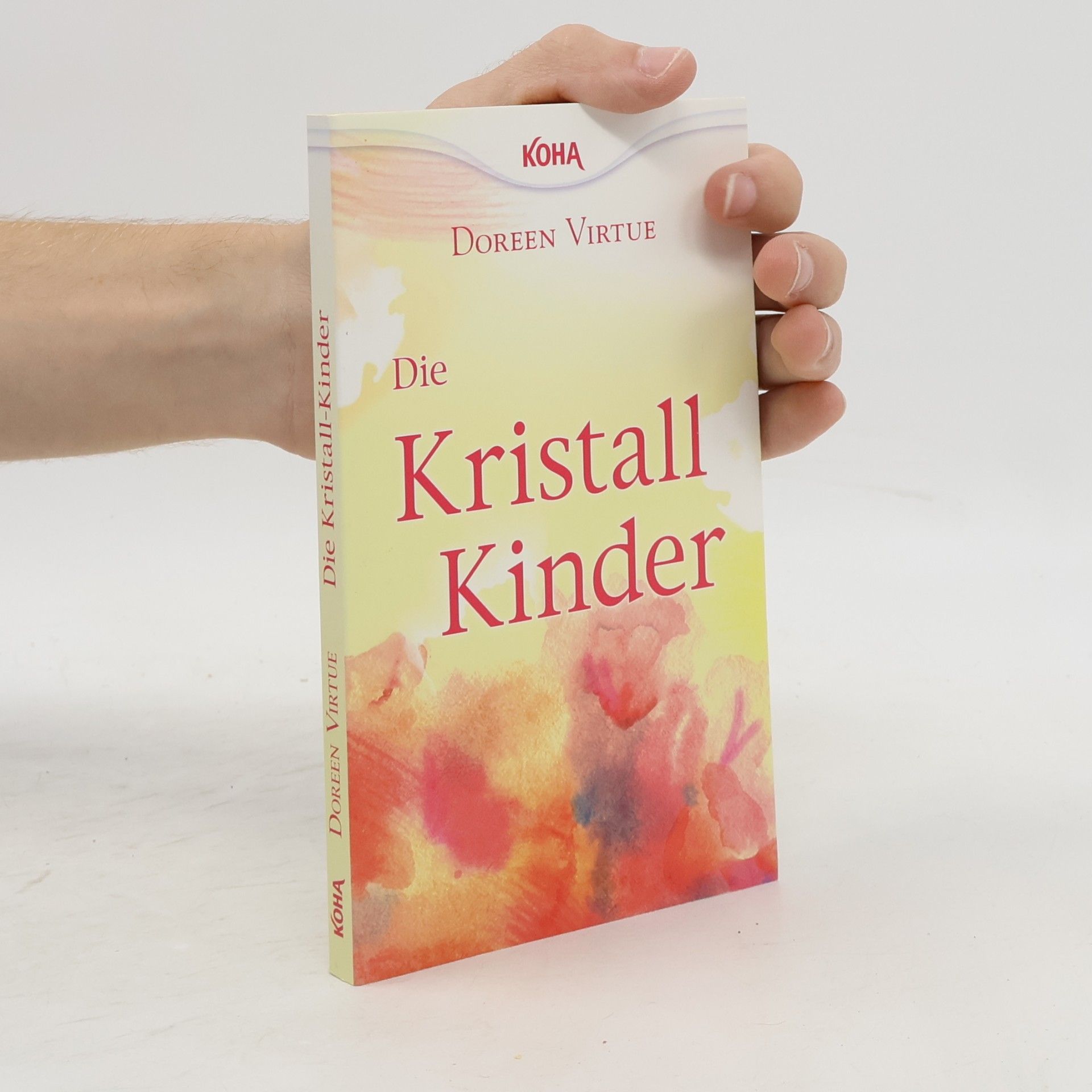 Doreen Virtue Die Kristall-Kinder