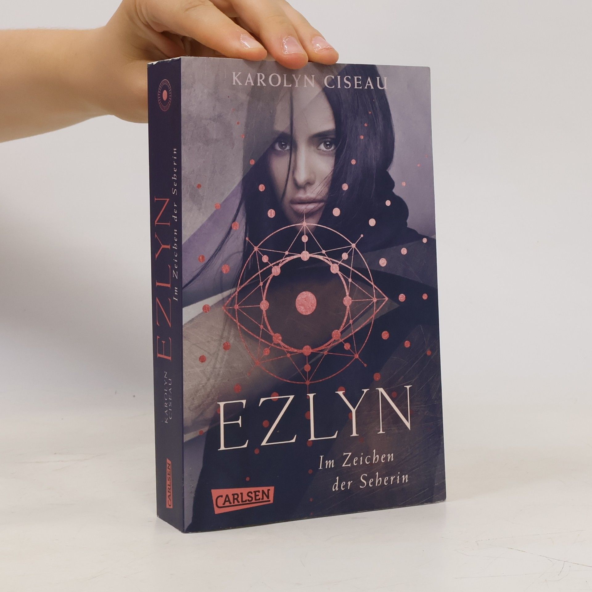 Karolyn Ciseau Ezlyn. Im Zeichen der Seherin