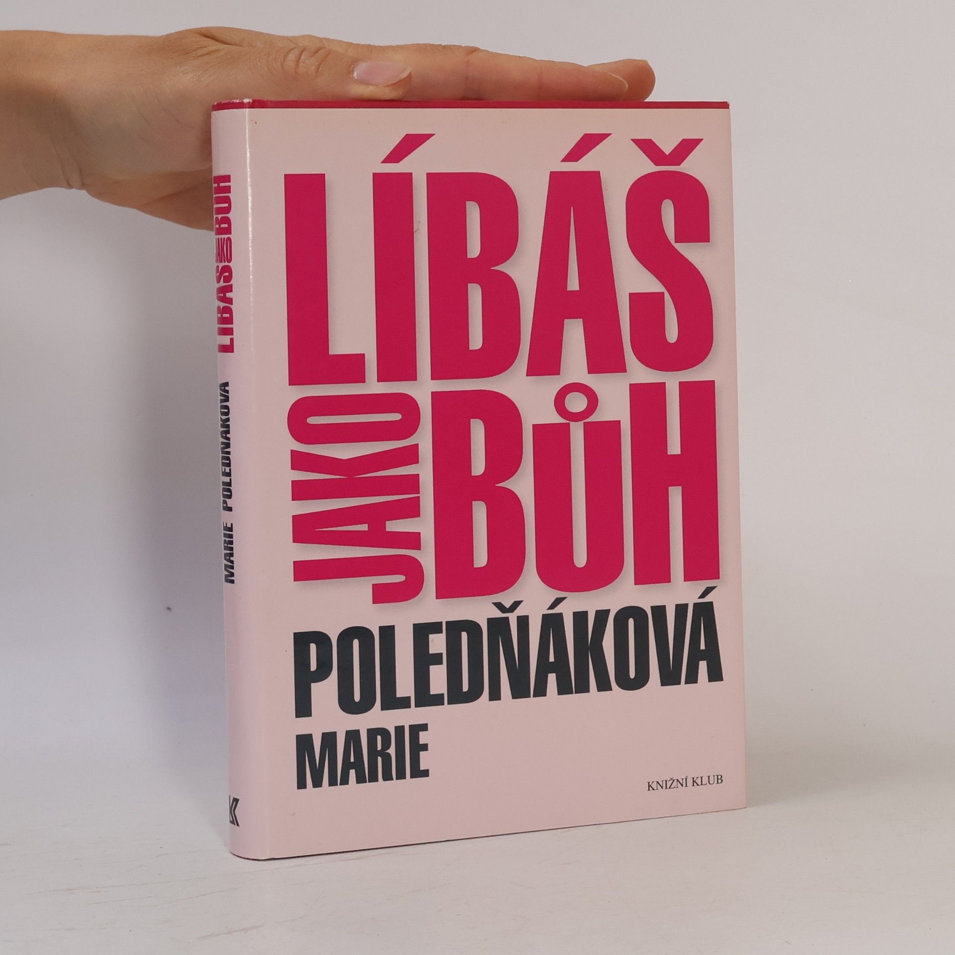 Marie Poledňáková Líbáš jako bůh
