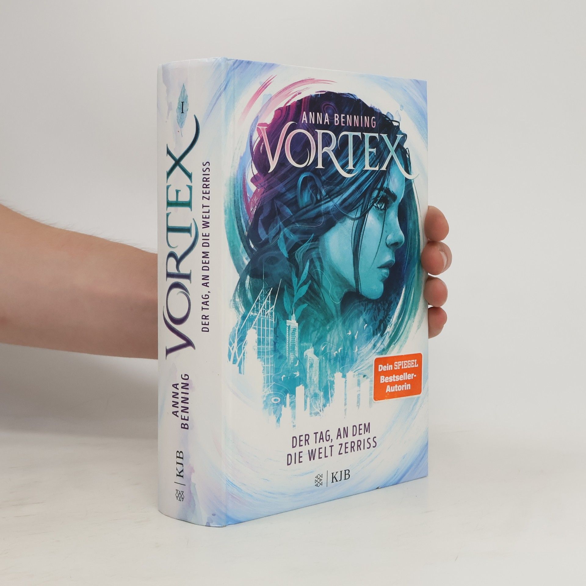 Anna Benning Vortex 1 - der Tag, an dem die Welt Zerriss