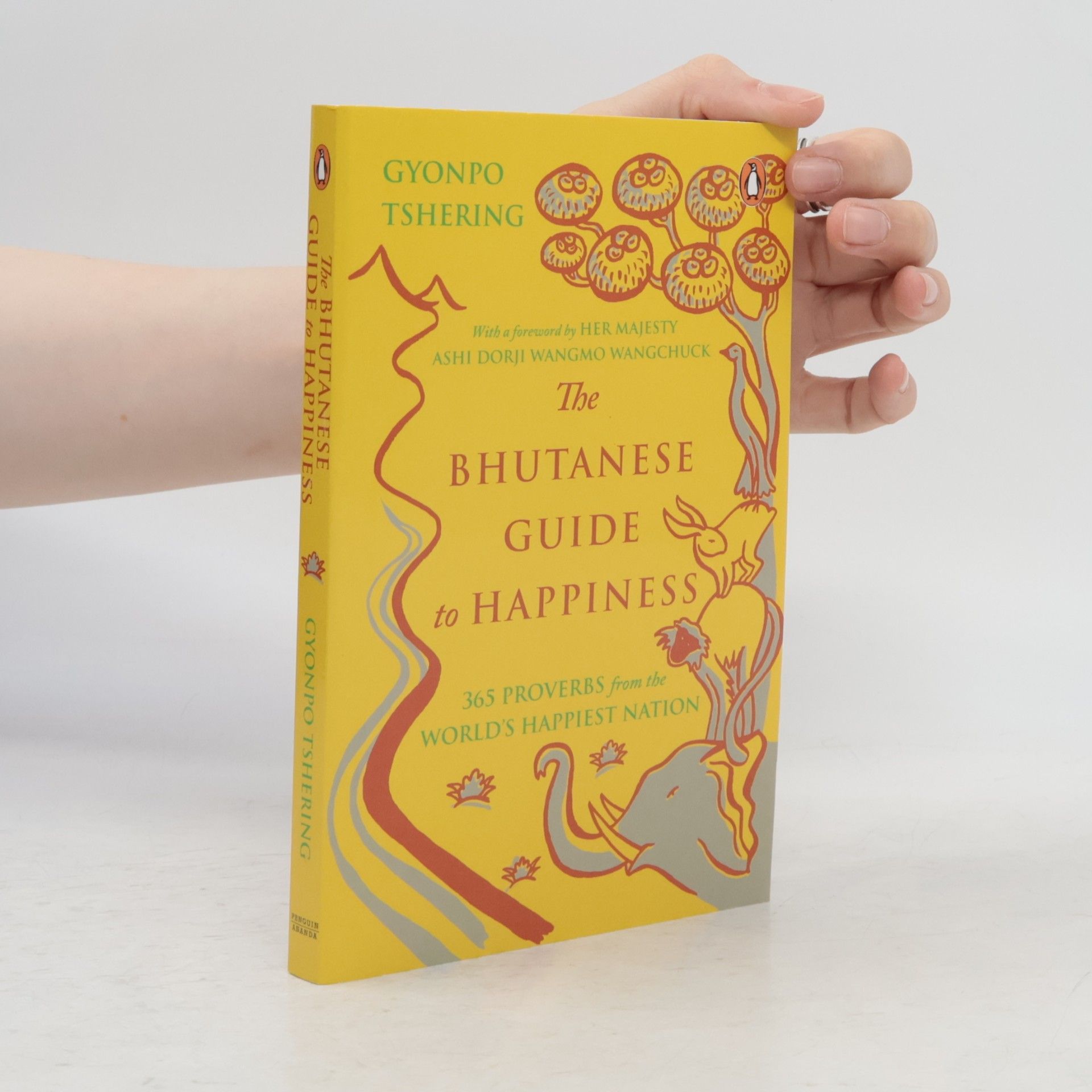 Ashi Dorji Wangmo Wangchuck The Bhutanese Guide to Happiness