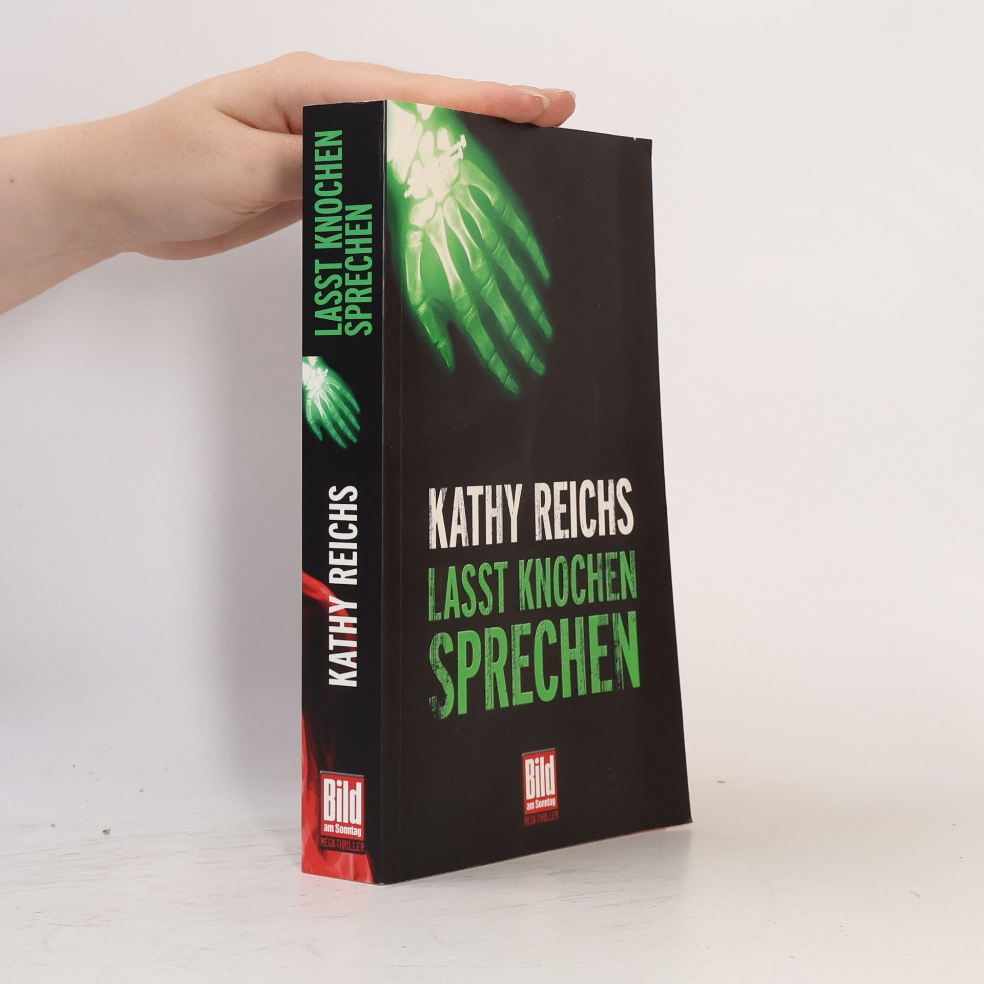 Kathy Reichs Lasst Knochen sprechen