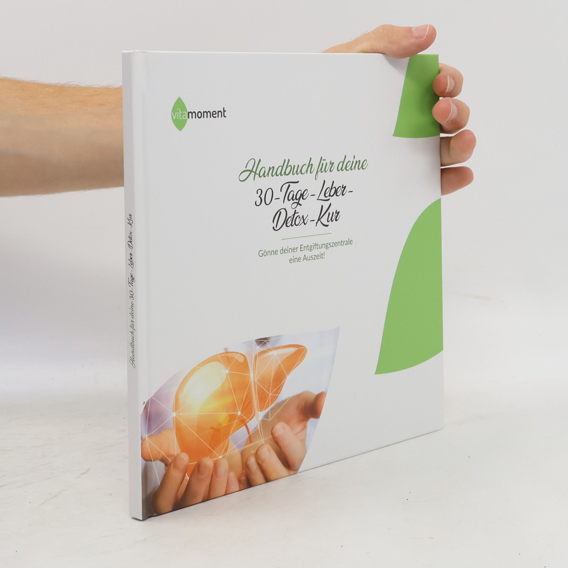Various authors Handbuch fur deine 30-Tage-Leber-Detex-Kur