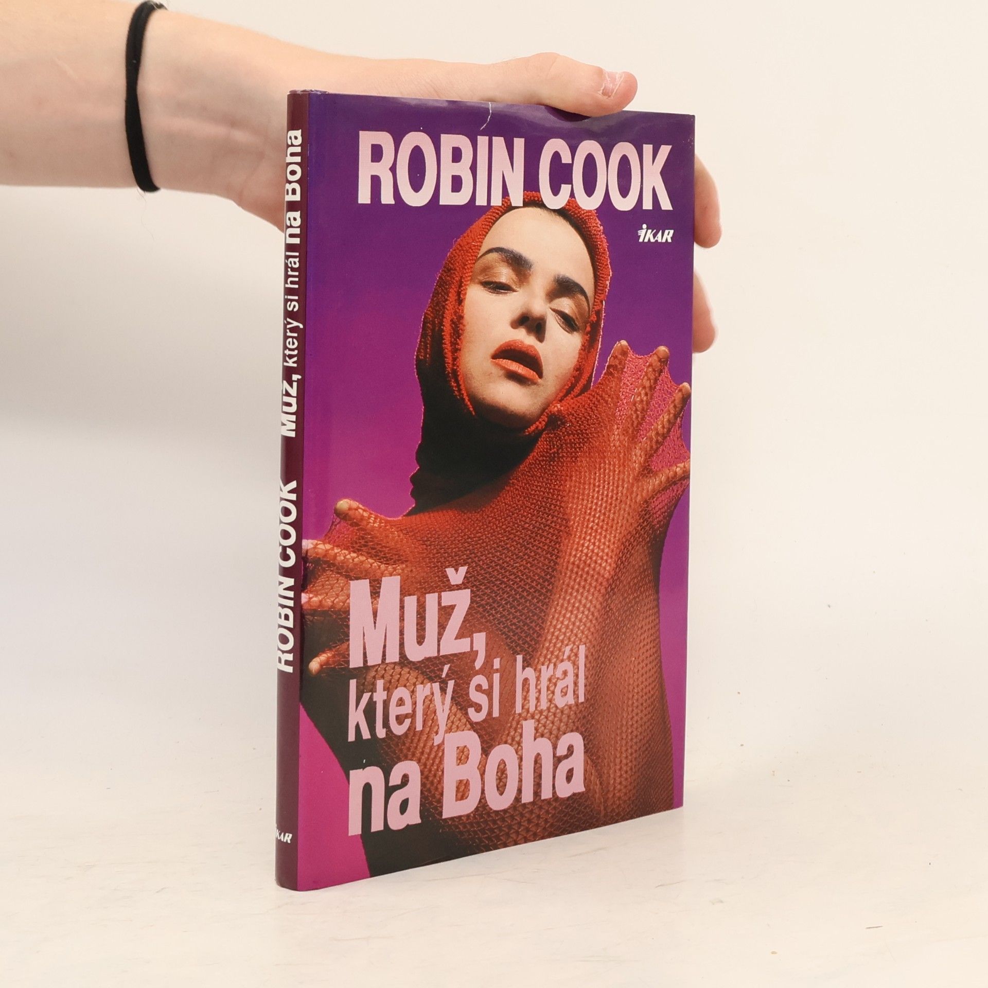 Robin Cook Muž, který si hrál na Boha