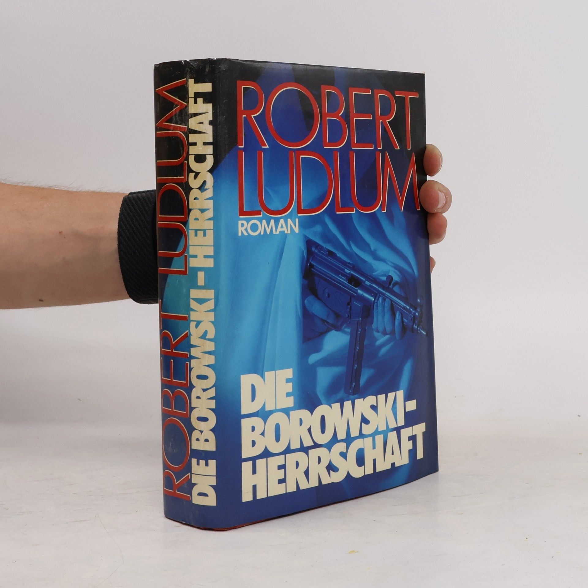 Robert Ludlum Die Borowskiherrschaft