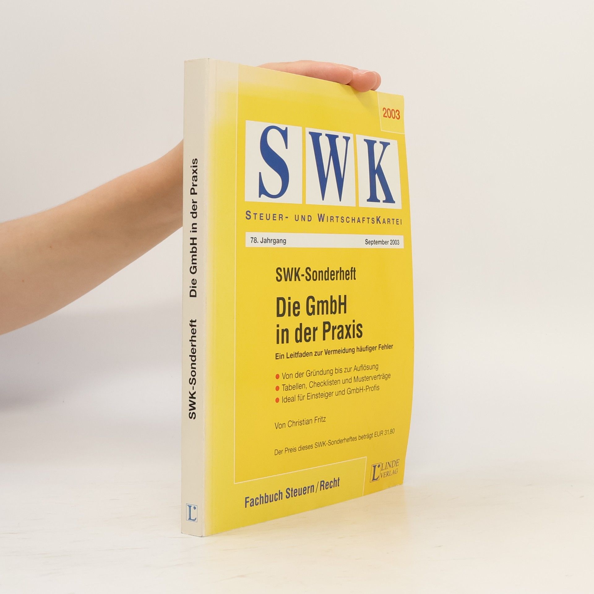 Christian Fritz SWK Steuer- und Wirtschaftskartei - 78: Die GmbH in der Praxis