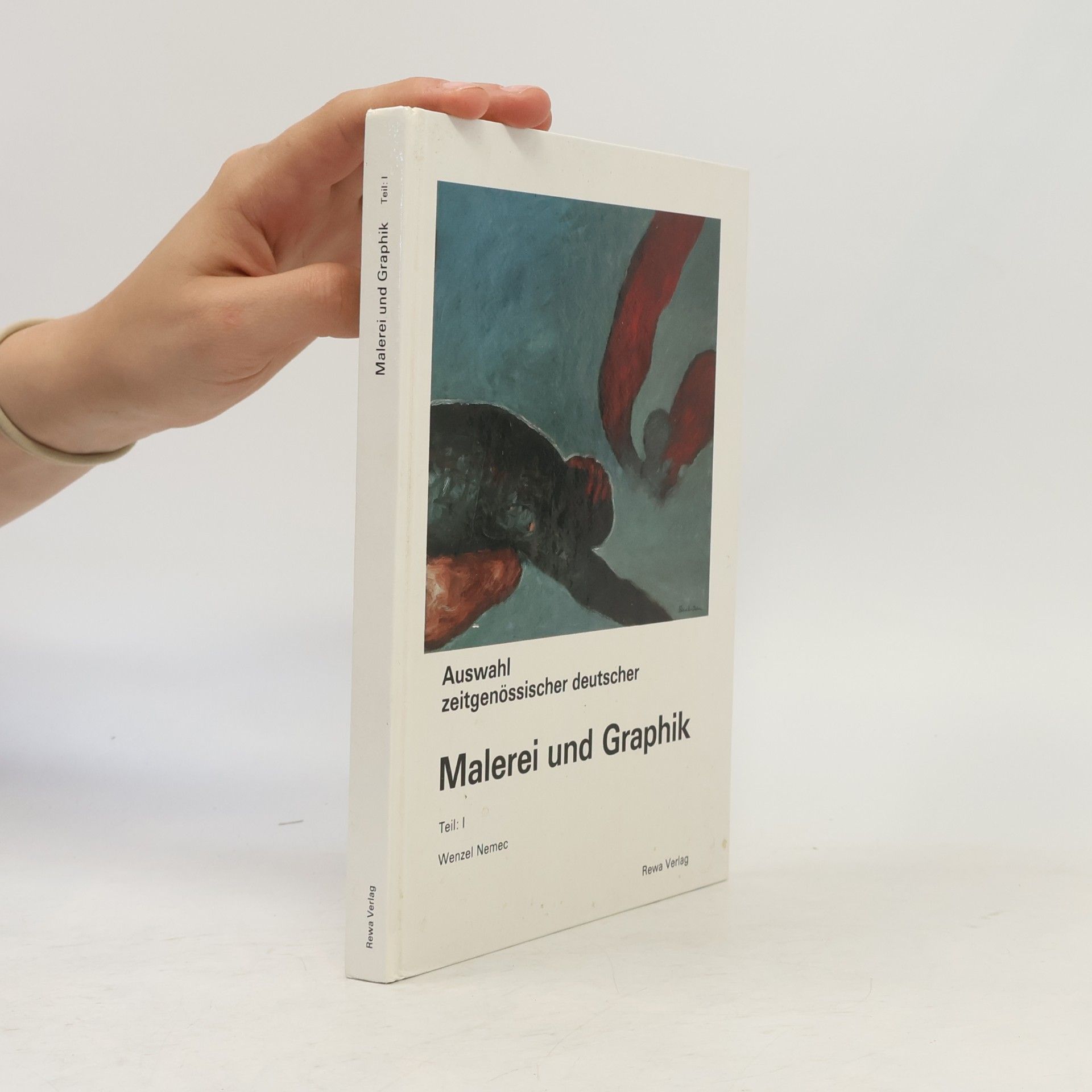 Wenzel Nemec Auswahl zeitgenössischer deutscher Malerei und Graphik