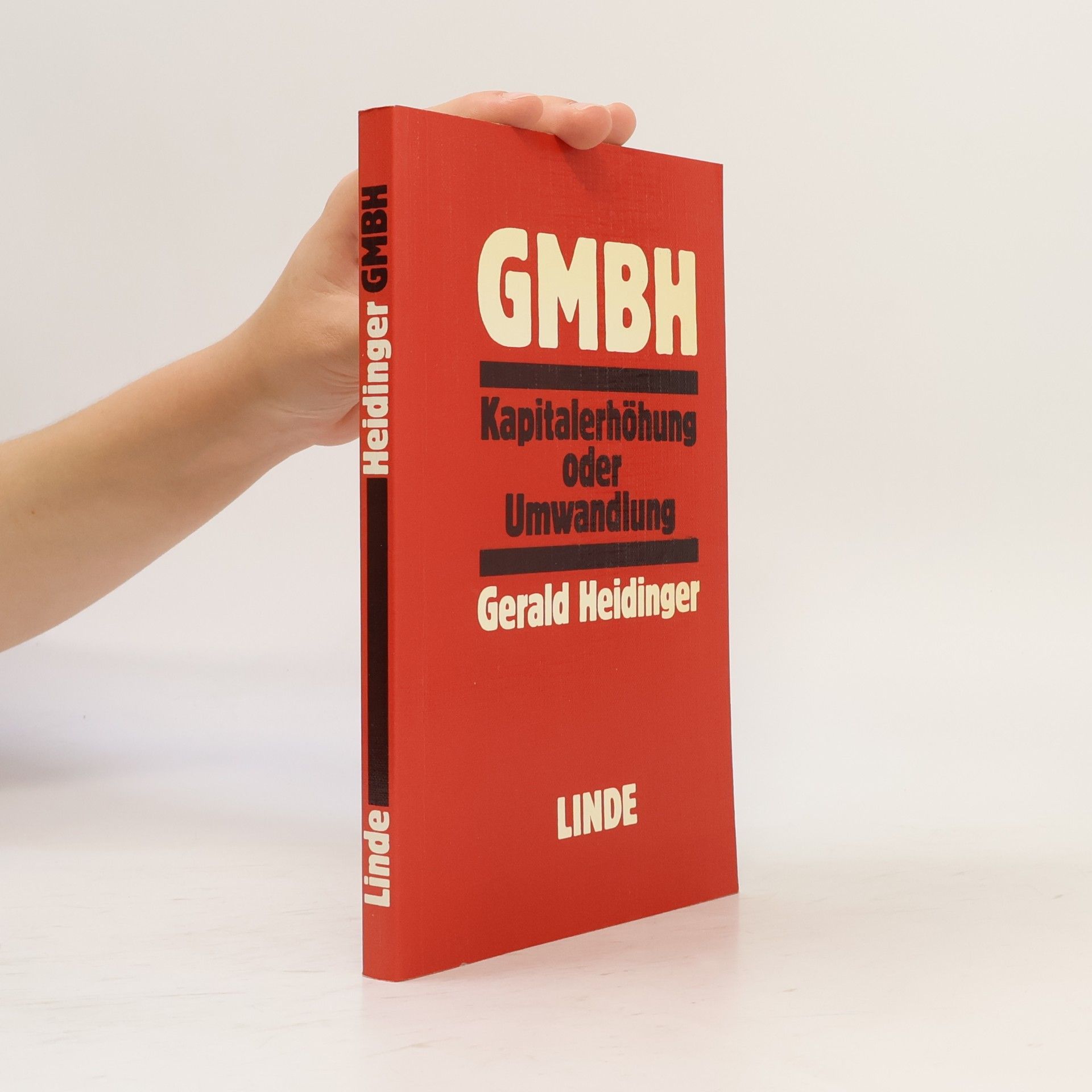 Gerald Heidinger GmbH, Kapitalerhöhung oder Umwandlung
