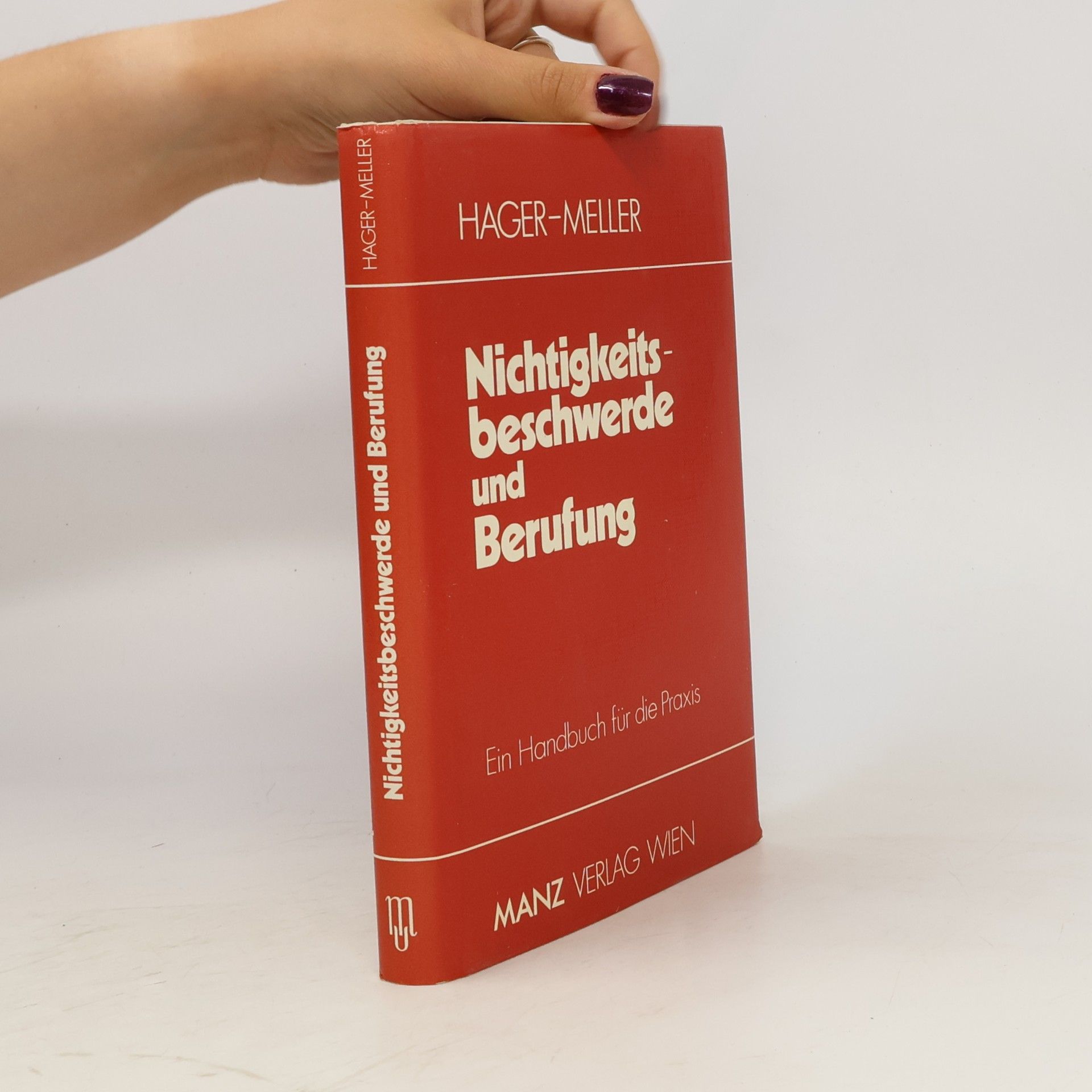 Heinz Meller Nichtigkeitsbeschwerde und Berufung