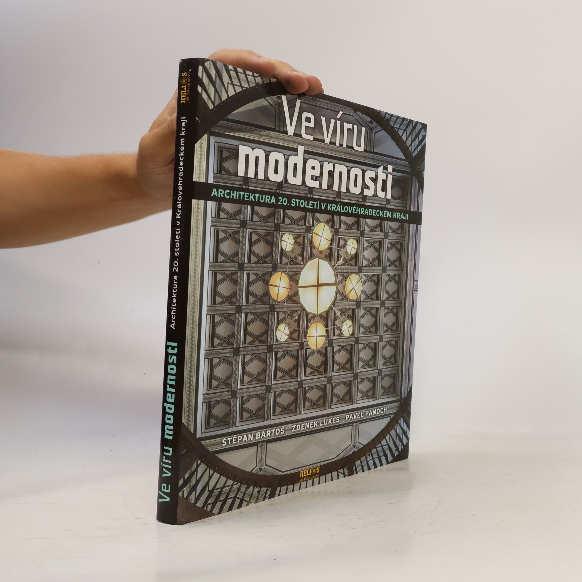 Ve víru modernosti. Architektura 20. století v Královéhradeckém kraji