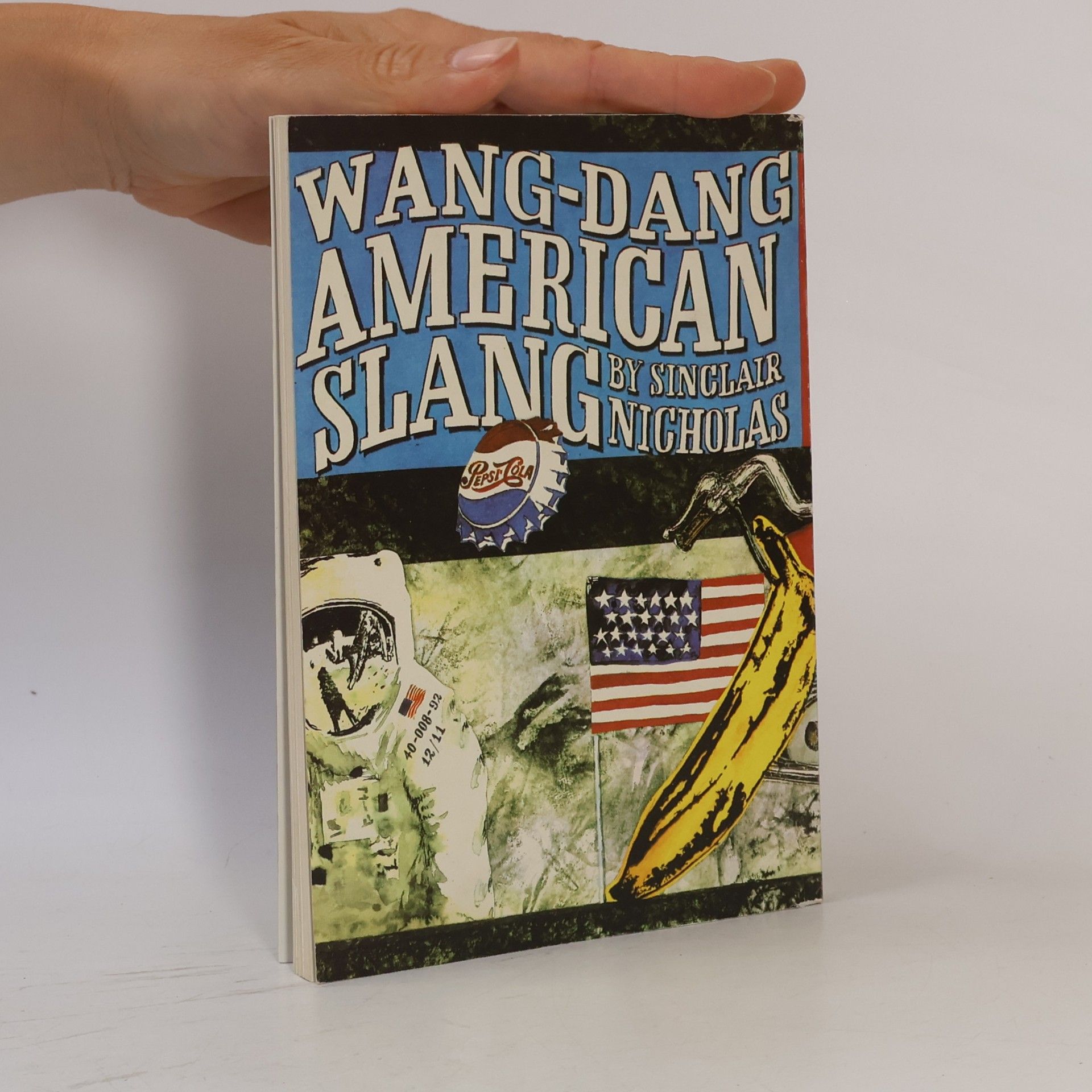 Sinclair Nicholas Wang-Dang American Slang. Wang-Dang Americký slang