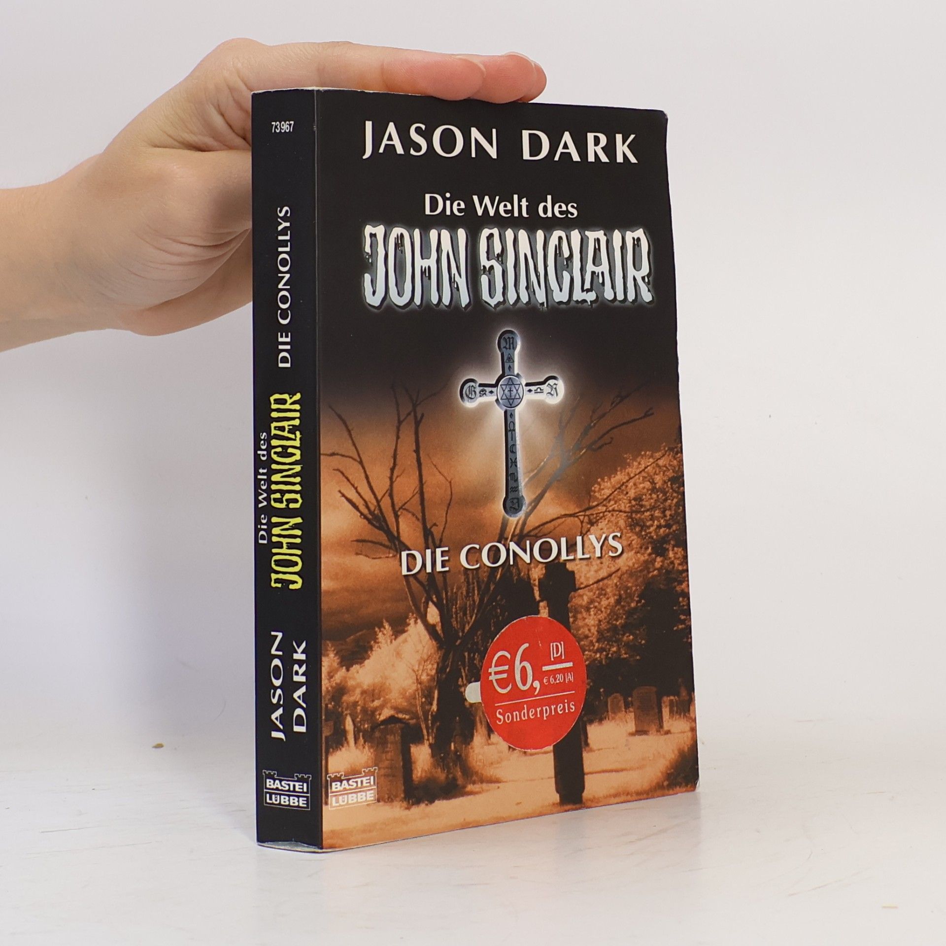 Jason Dark Die Welt des John Sinclair: Die Conollys. Vier spannende Kultgeschichten