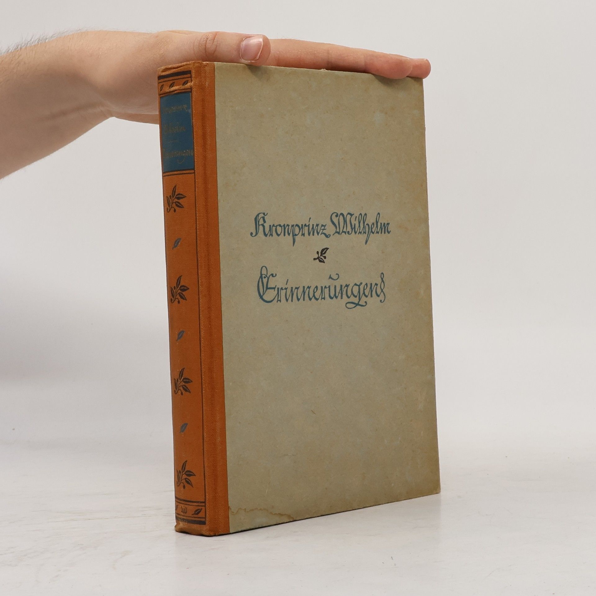 Karl Rosner Erinnerungen des Kronprinzen Wilhelm