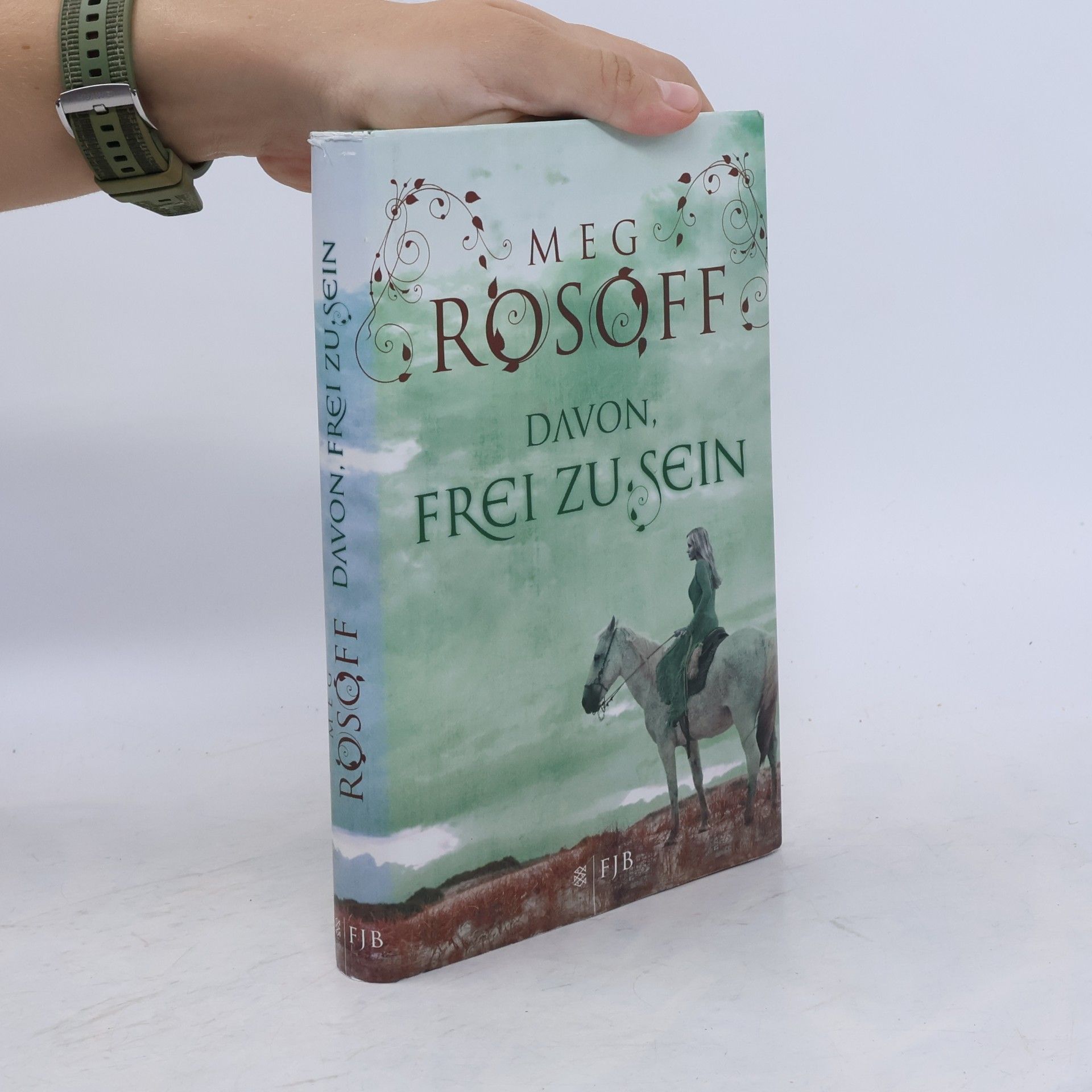 Meg Rosoff Davon, frei zu sein