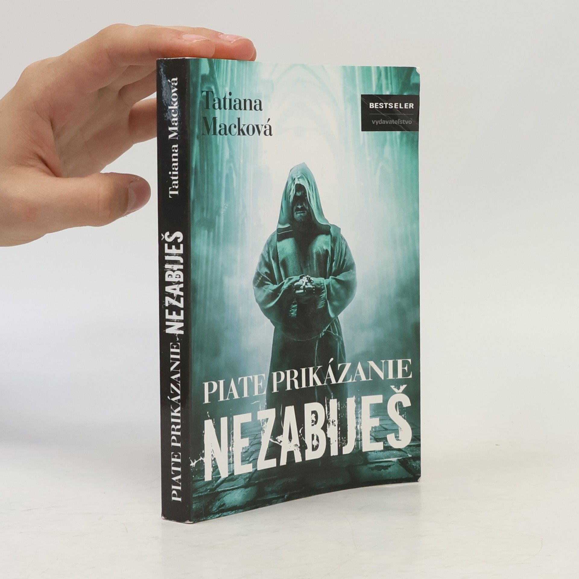Tatiana Macková Piate prikázanie - Nezabiješ