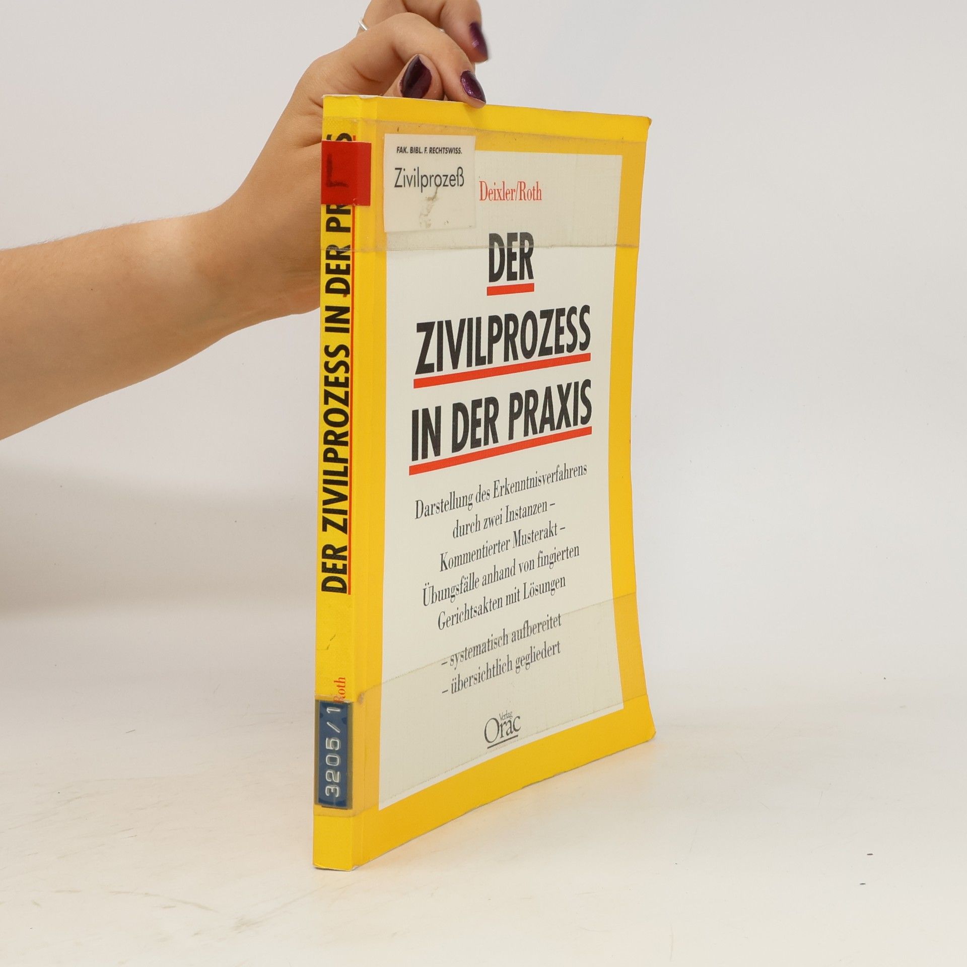 Astrid Deixler-Hübner Der Zivilprozess in der Praxis