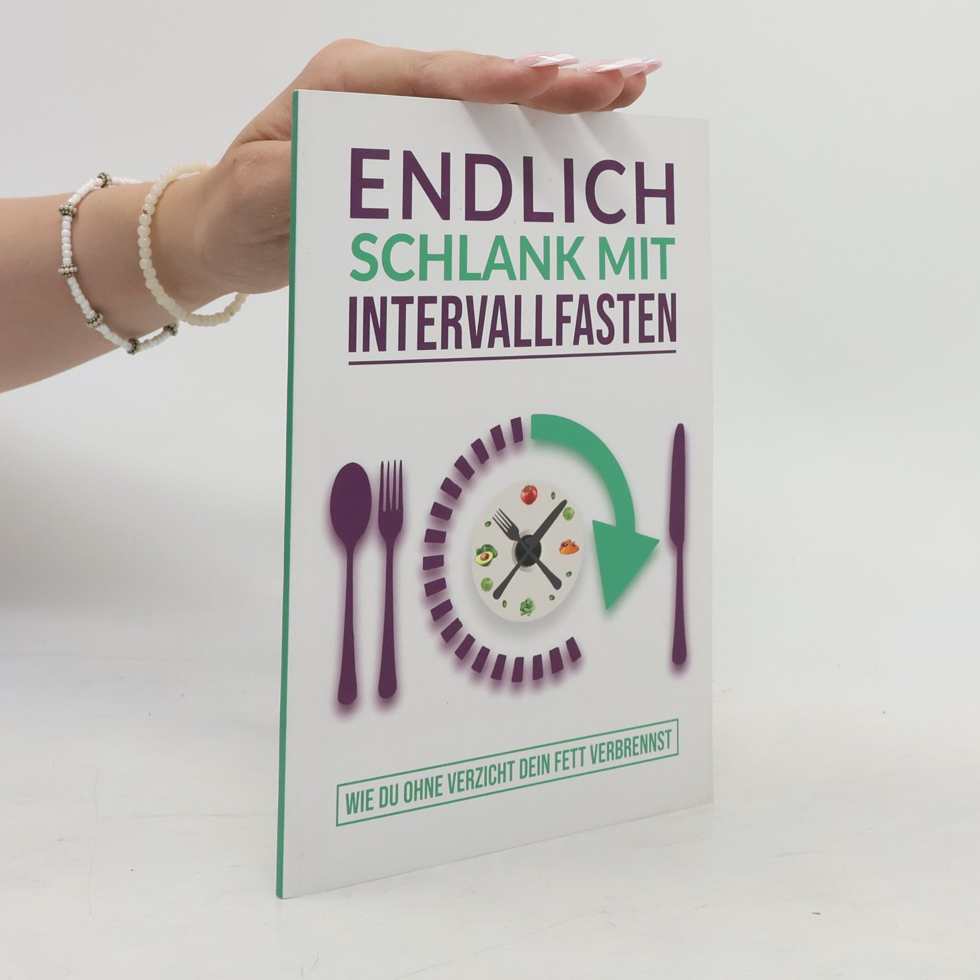 Various authors Endlich Schlank mit Intervallfasten