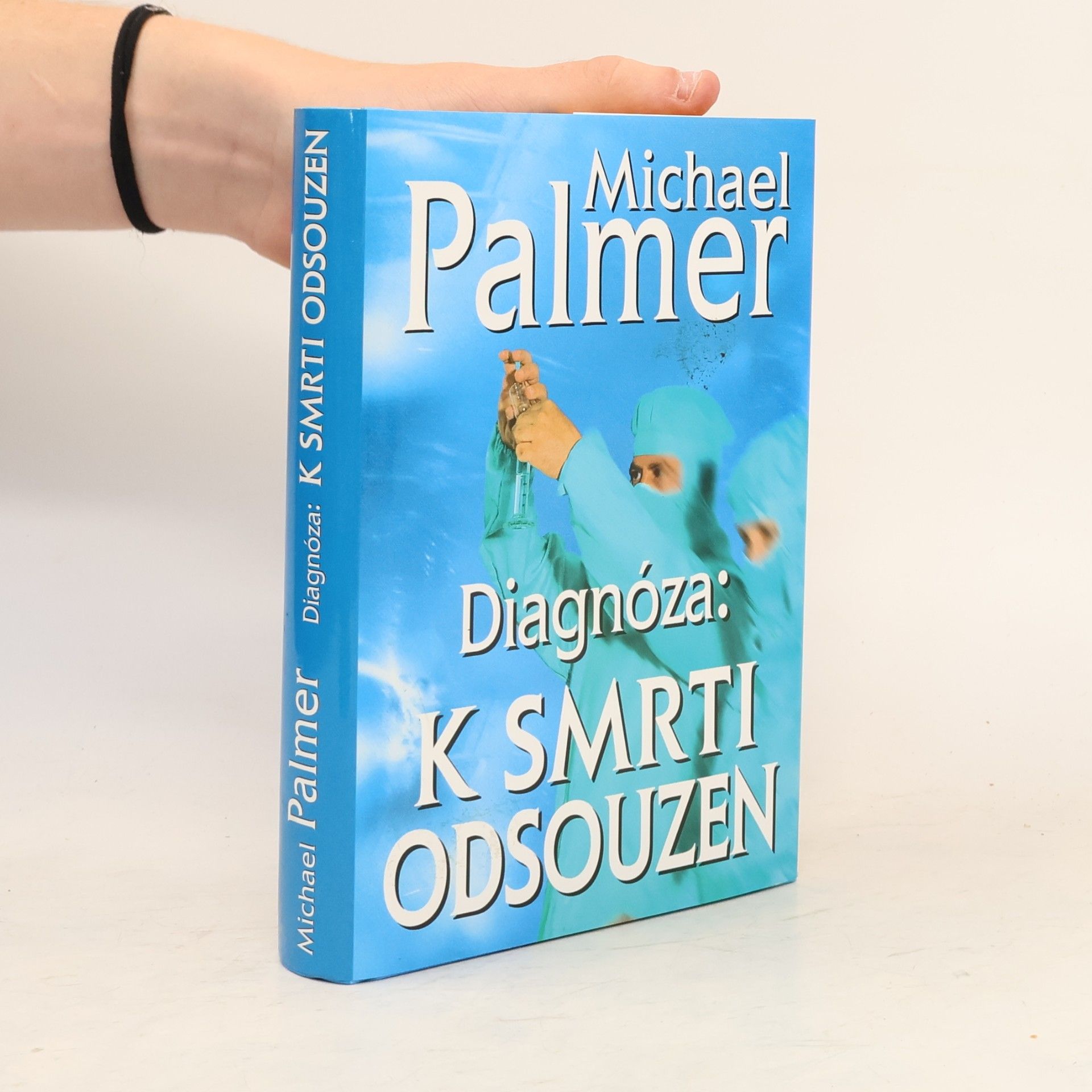 Michael Palmer Diagnóza: k smrti odsouzen