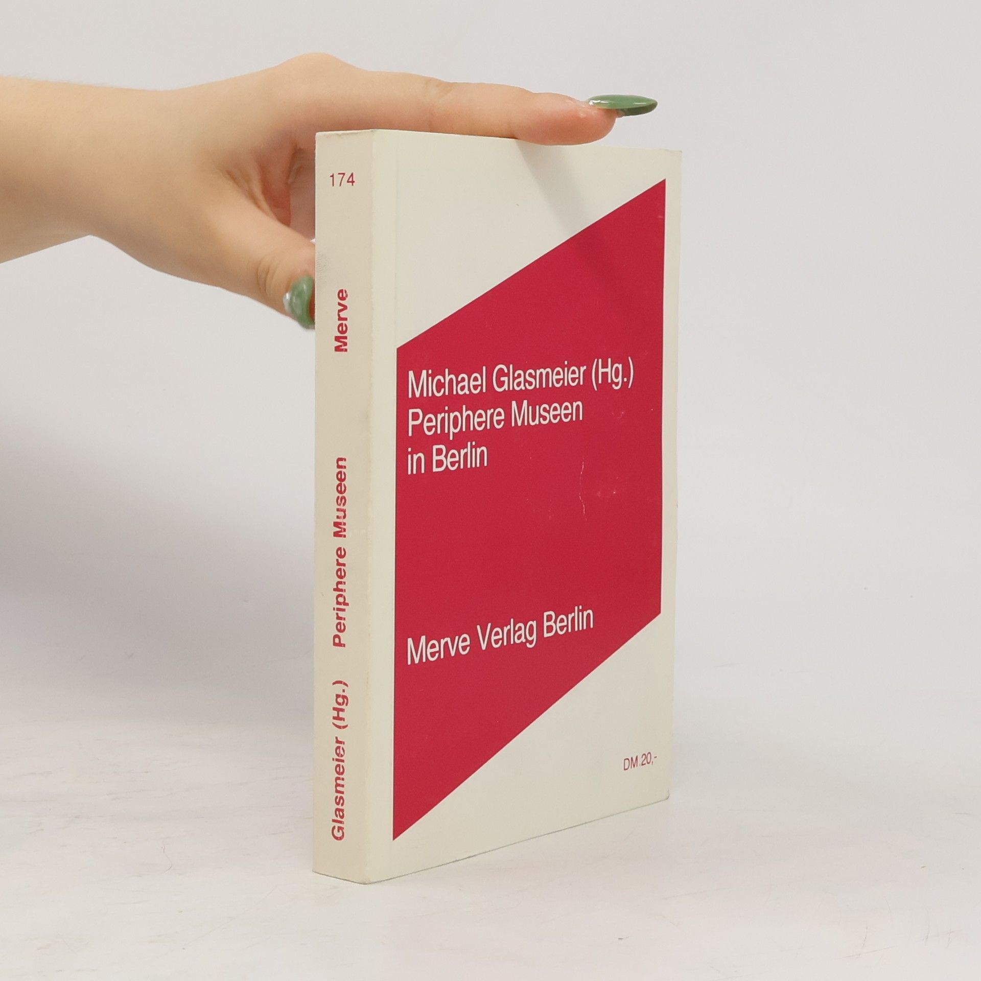Peter P Bork Internationaler Merve Diskurs - 174: Periphere Museen in Berlin