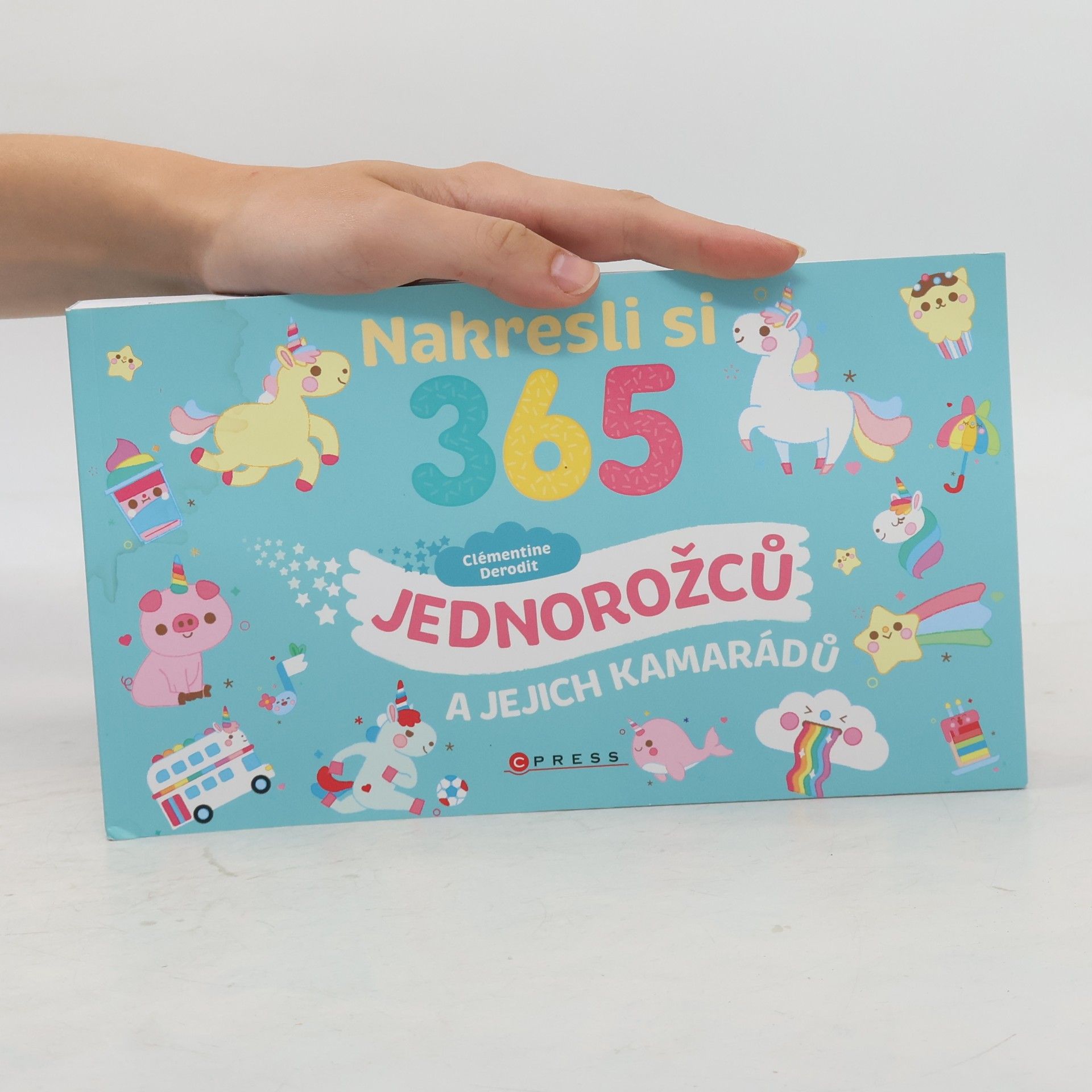 Clémentine Derodit Nakresli si 365 jednorožců a jejich kamarádů
