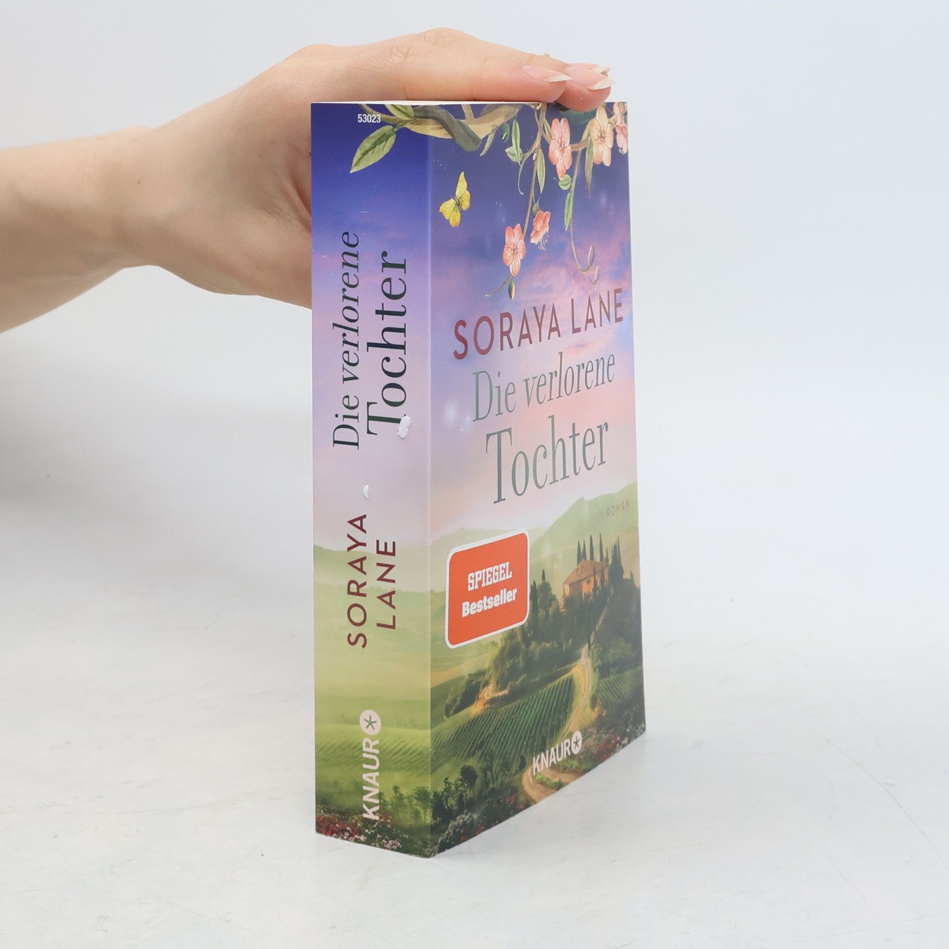 Soraya M. Lane Die verlorene Tochter