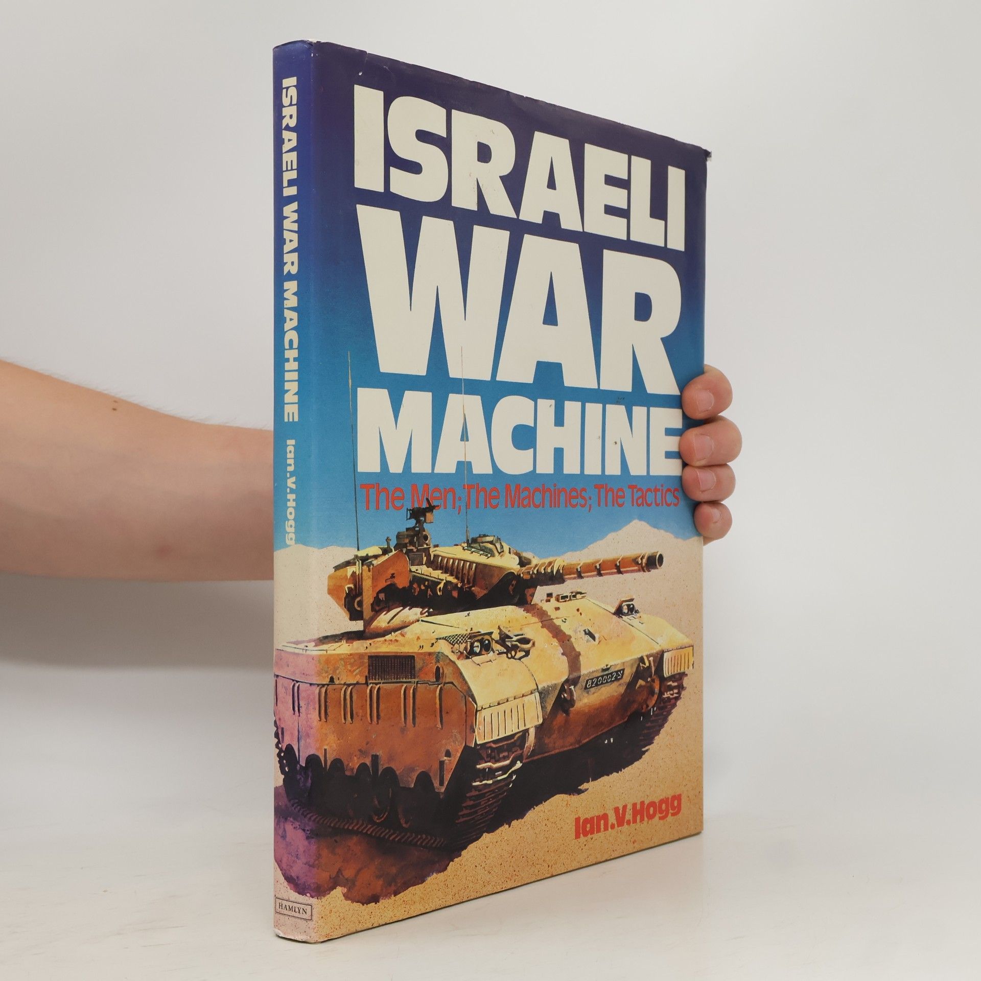 Ian V. Hogg Israeli War Machine