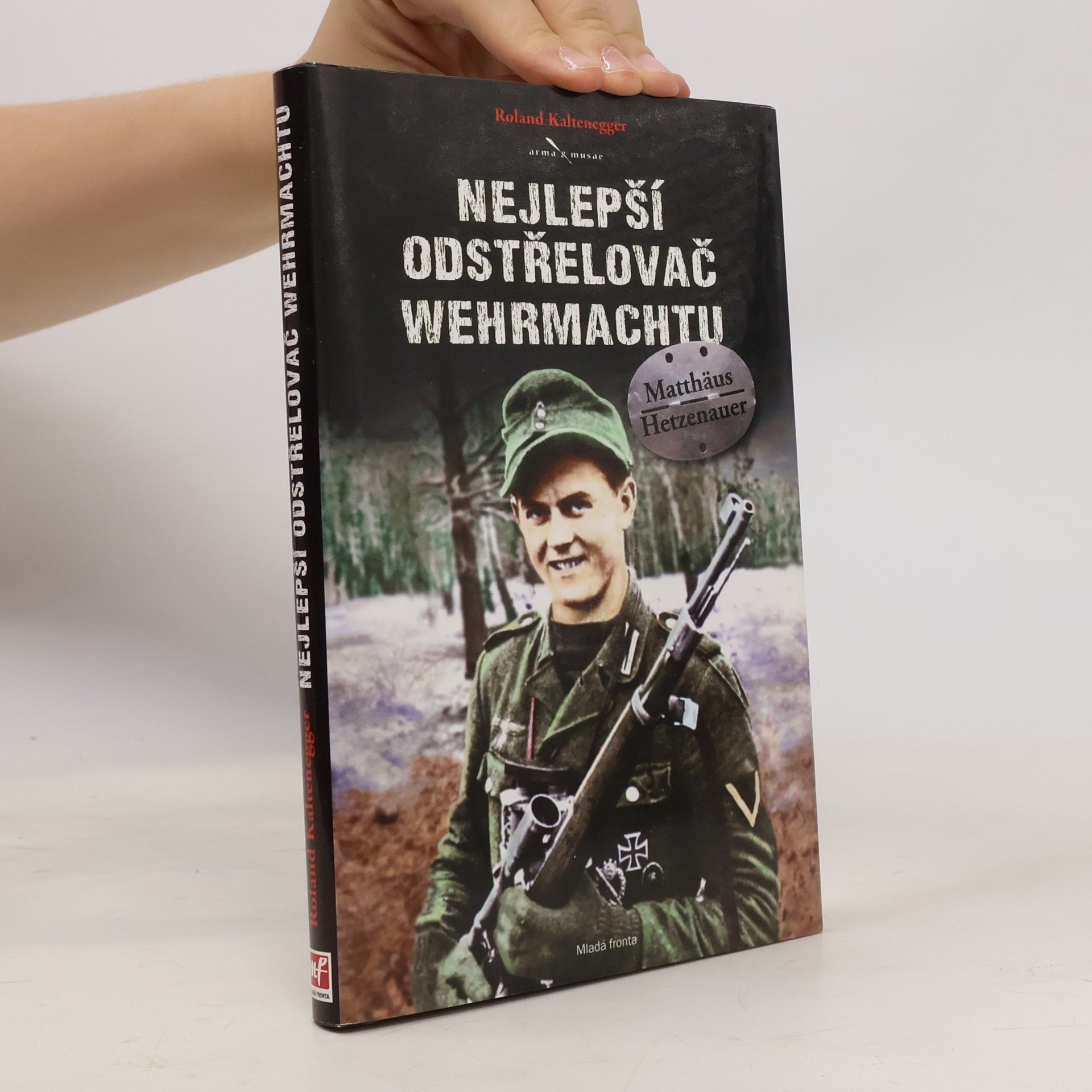 Nejlepší odstřelovač wehrmachtu Matthäus Hetzenauer