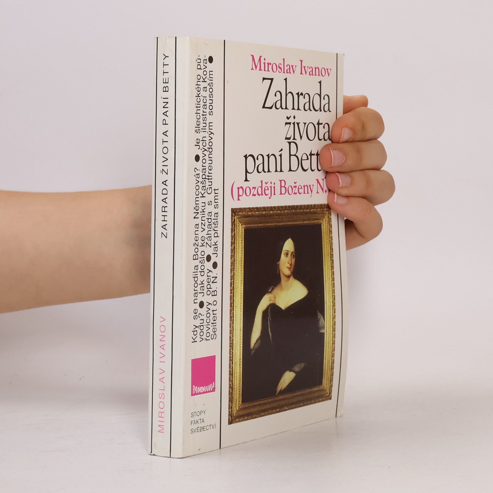 Miroslav Ivanov Zahrada života paní Betty (později Boženy N.)