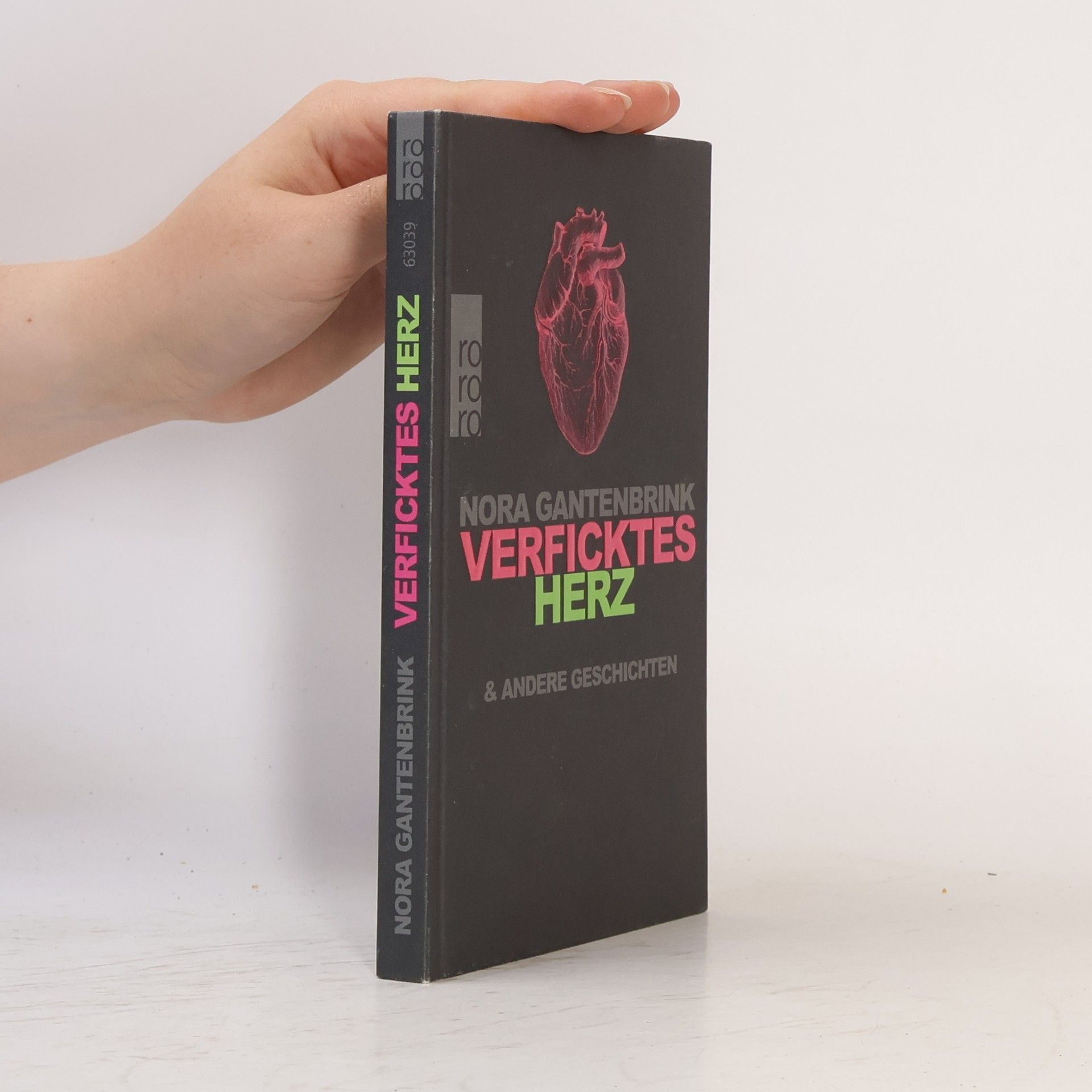 Nora Gantenbrink Verficktes Herz & andere Geschichten