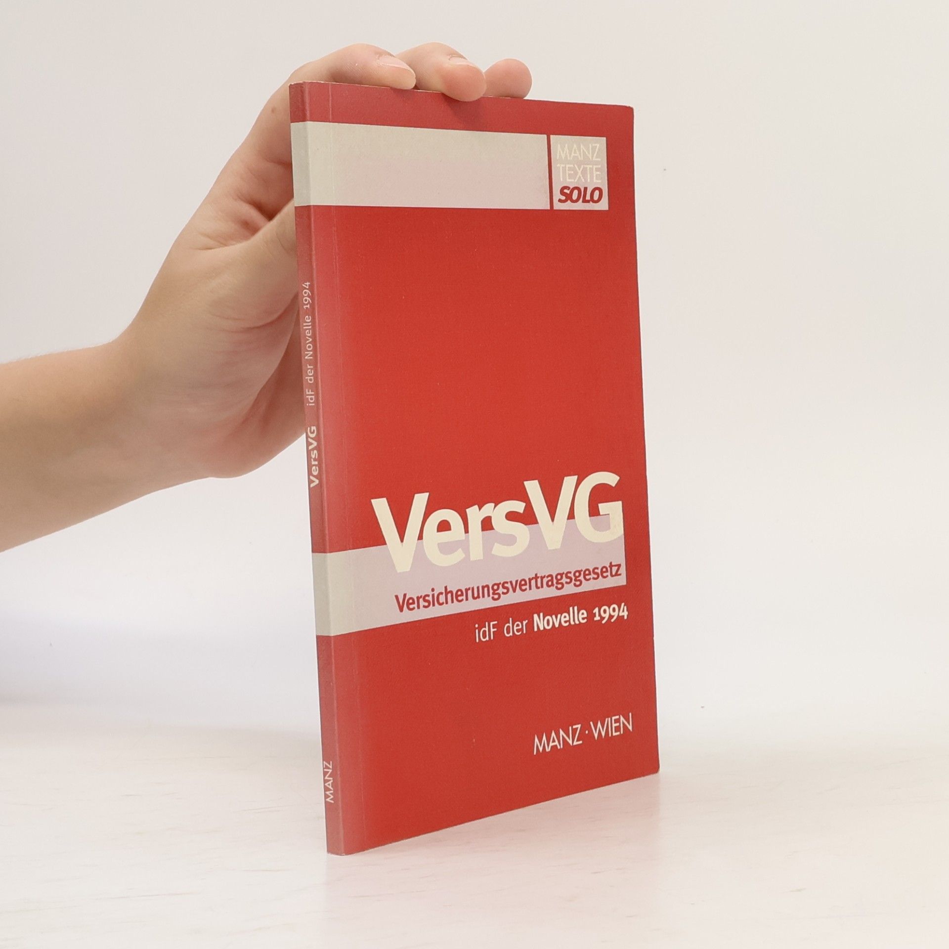 Various authors Versicherungsvertragsgesetz 1958. In der Fassung der Novelle 1994