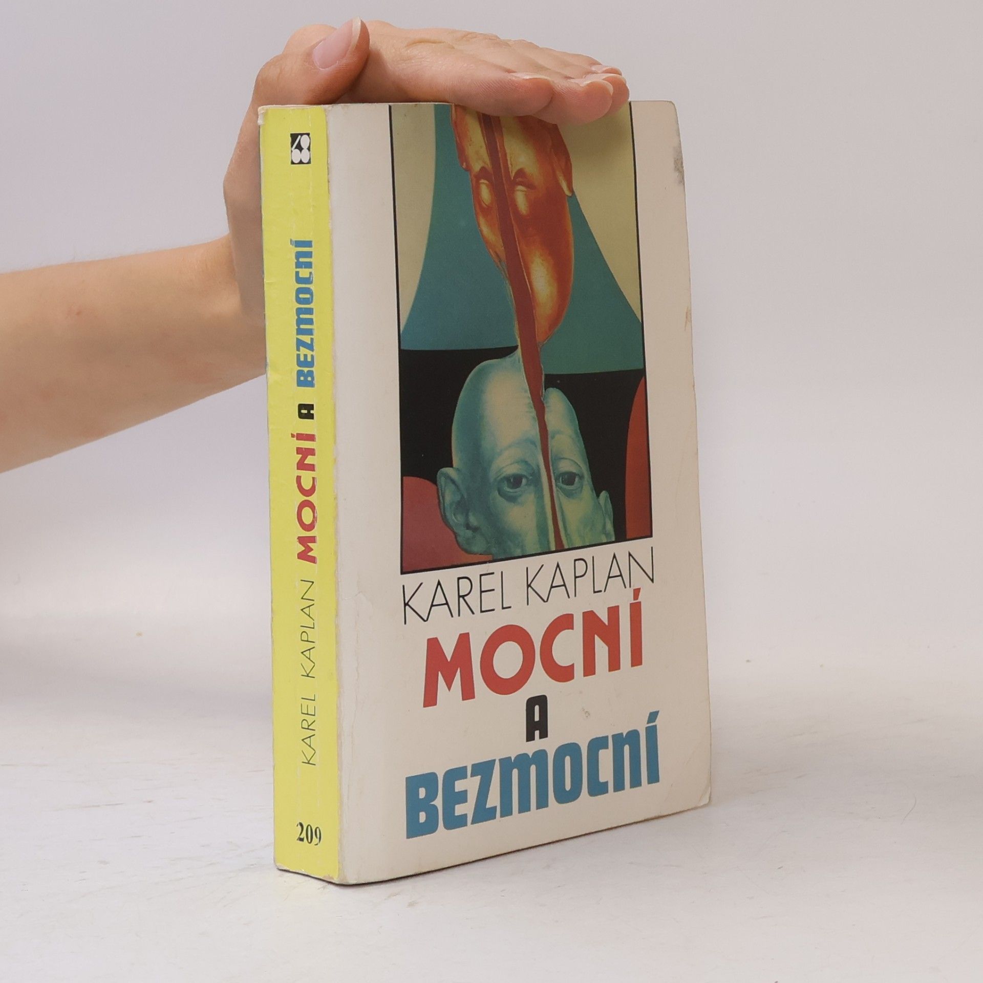 Karel Kaplan Mocní a bezmocní