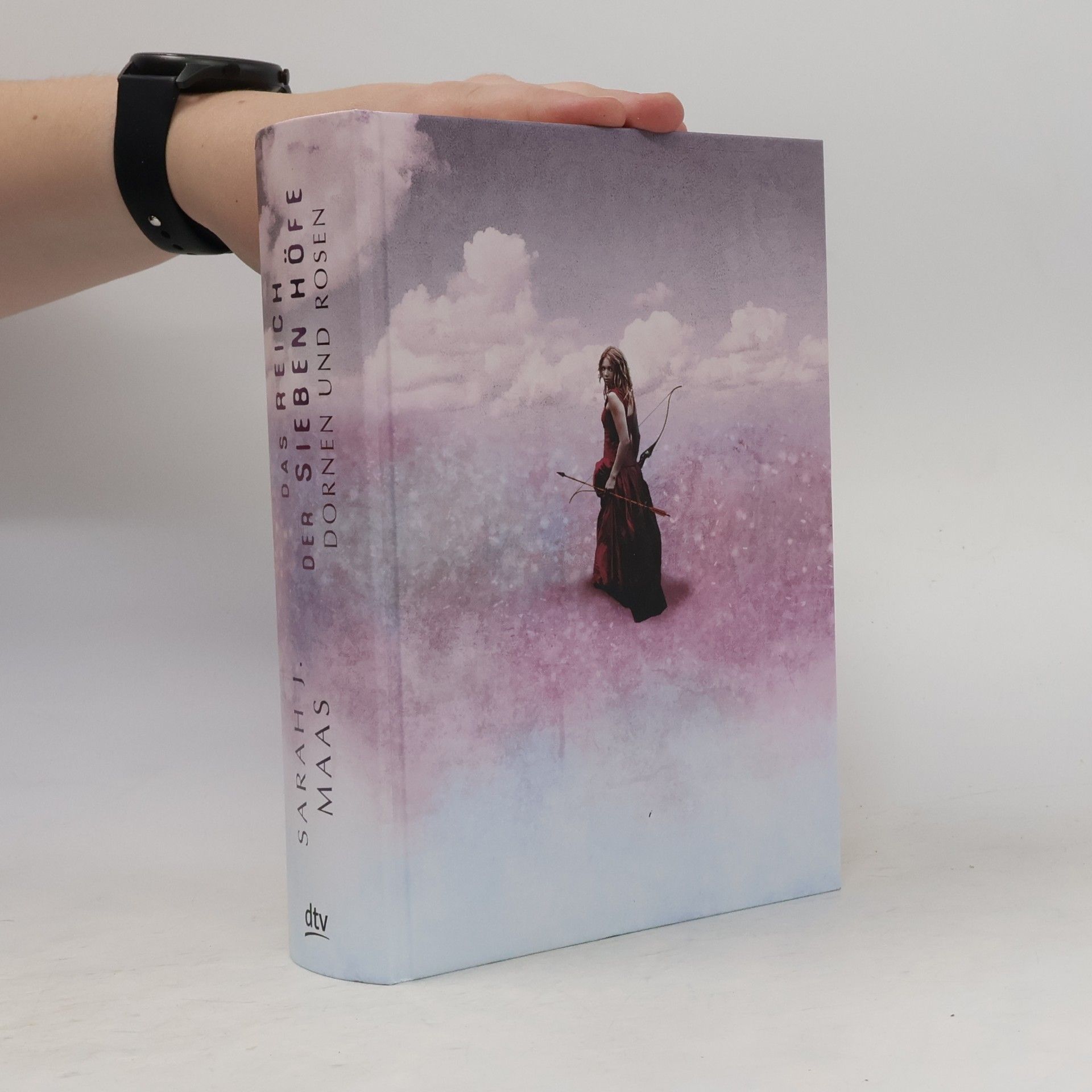 Sarah J. Maas Das Reich der sieben Hofe. Dornen und Rosen