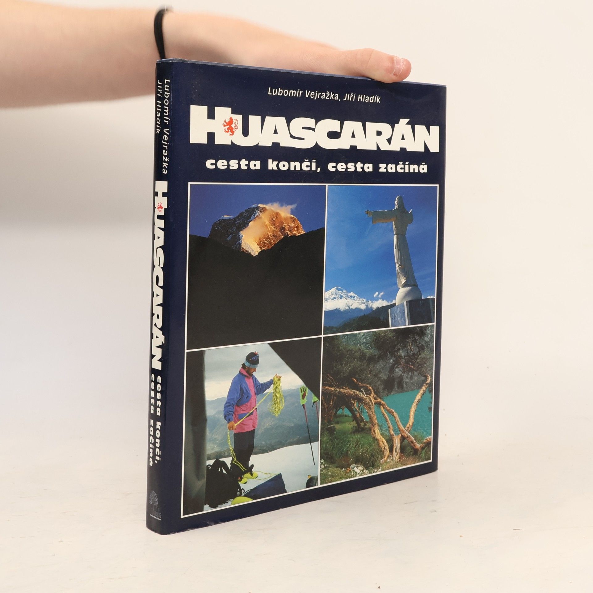 Jiří Hladík Huascarán. Cesta končí, cesta začíná