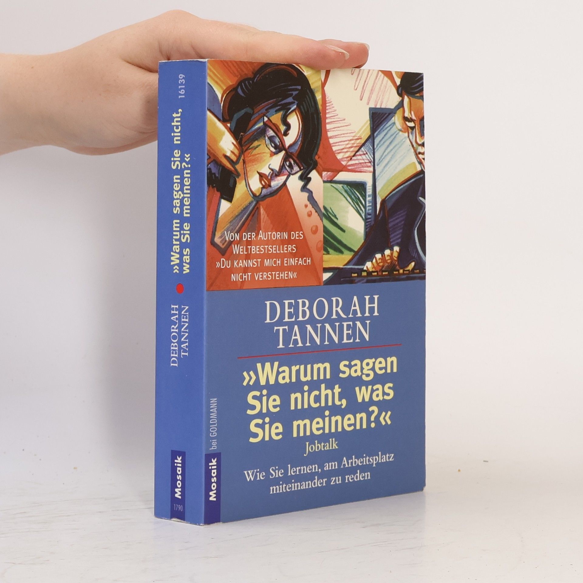 Deborah Tannen "Warum sagen Sie nicht, was Sie meinen?"