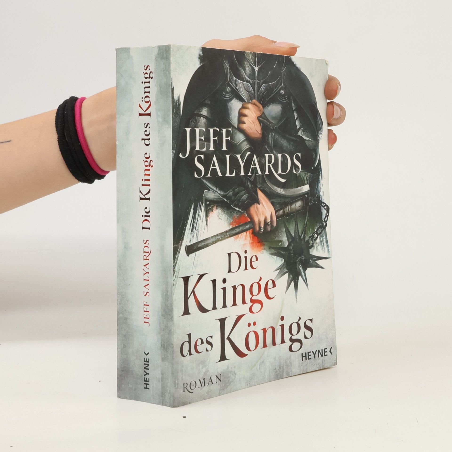 Jeff Salyards Die Klinge des Königs