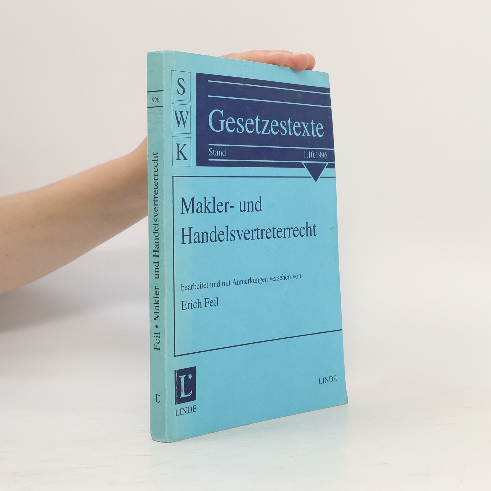 Erich Feil SWK-Gesetzestexte: Makler- und Handelsvertreterrecht