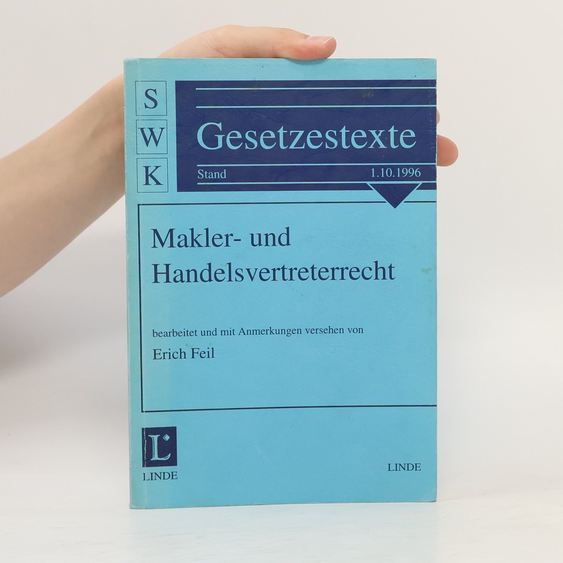 Erich Feil SWK-Gesetzestexte: Makler- und Handelsvertreterrecht