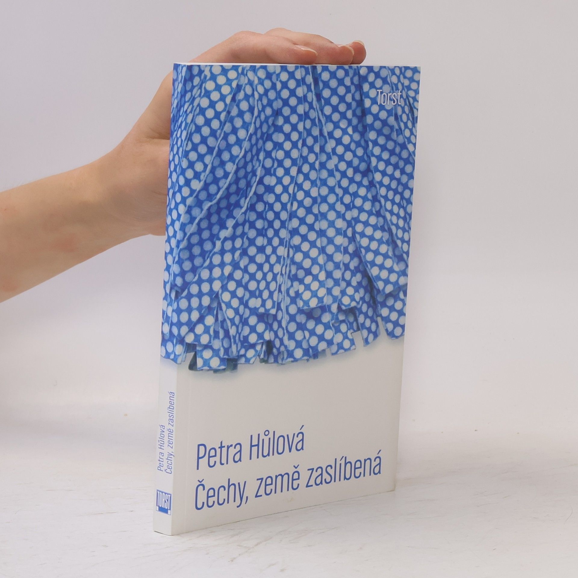Petra Hůlová Čechy, země zaslíbená
