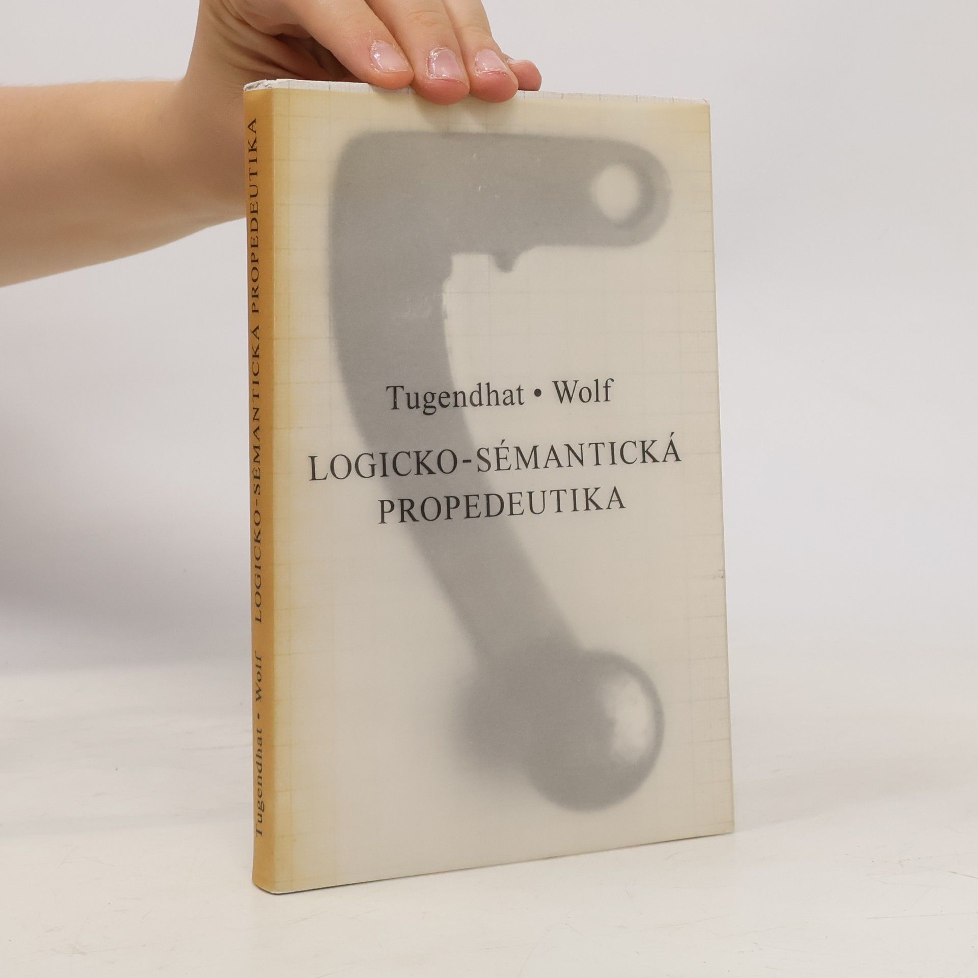 Ernst Tugendhat Logicko-sémantická propedeutika