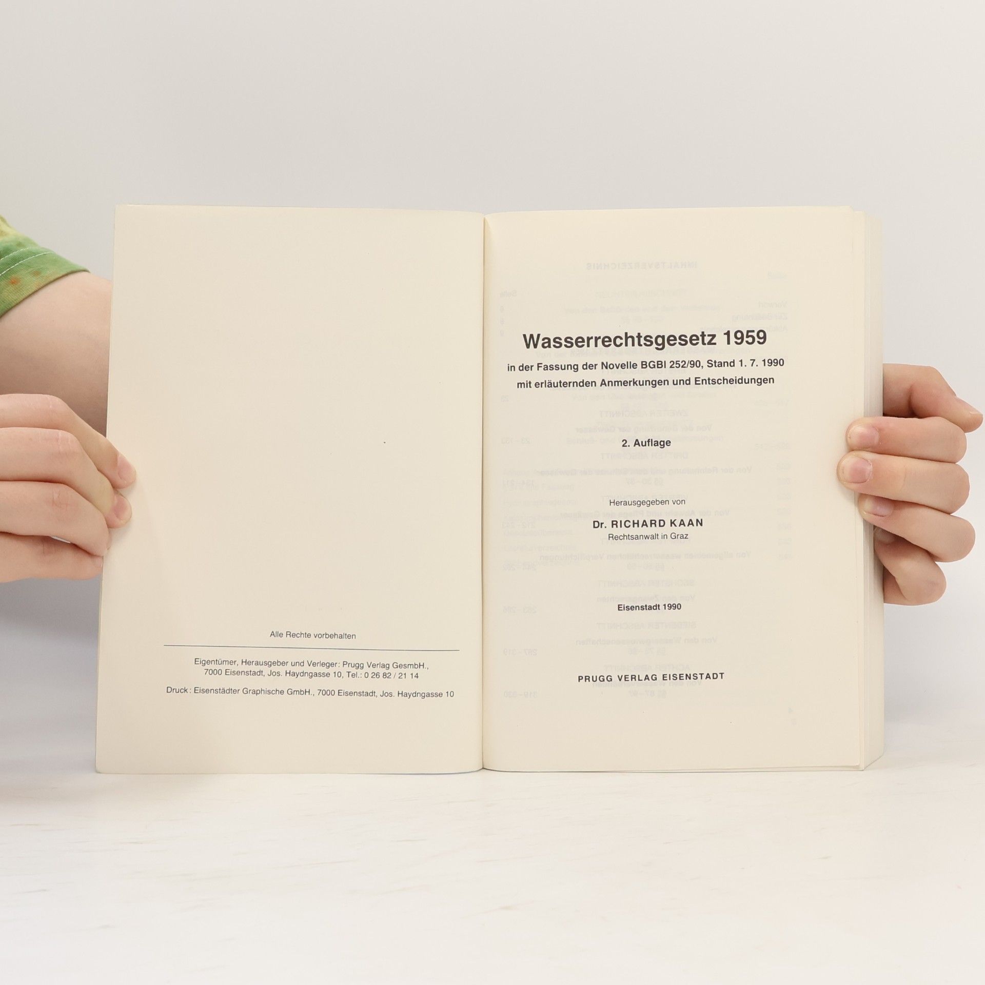 Richard Kaan Wasserrechtsgesetz 1959 in der Fassung der Novelle BGBI 252/90, Stand 1. 7. 1990 mit erläuternden Anmerkungen und Entscheidungen