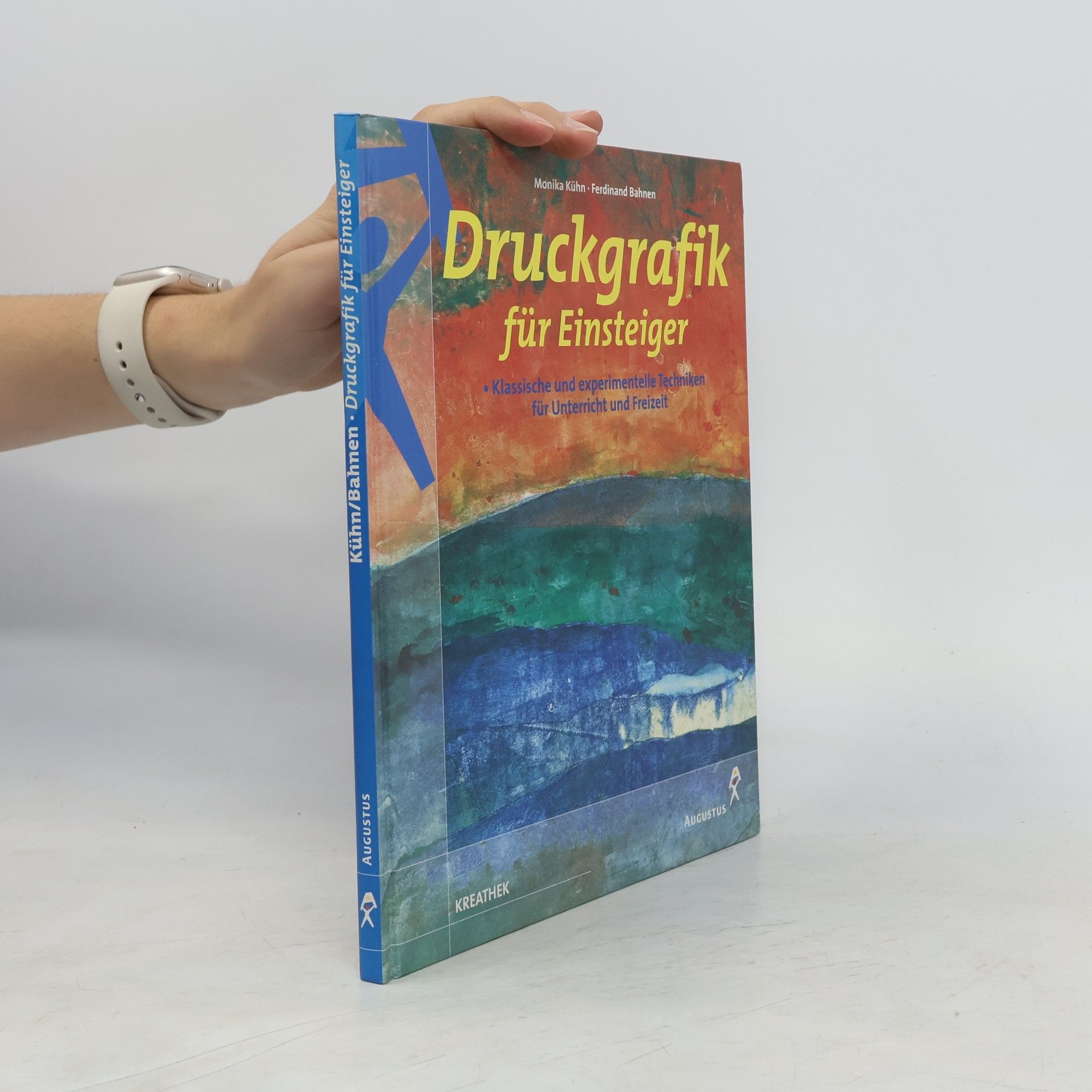 Ferdinand Bahnen Druckgrafik für Einsteiger