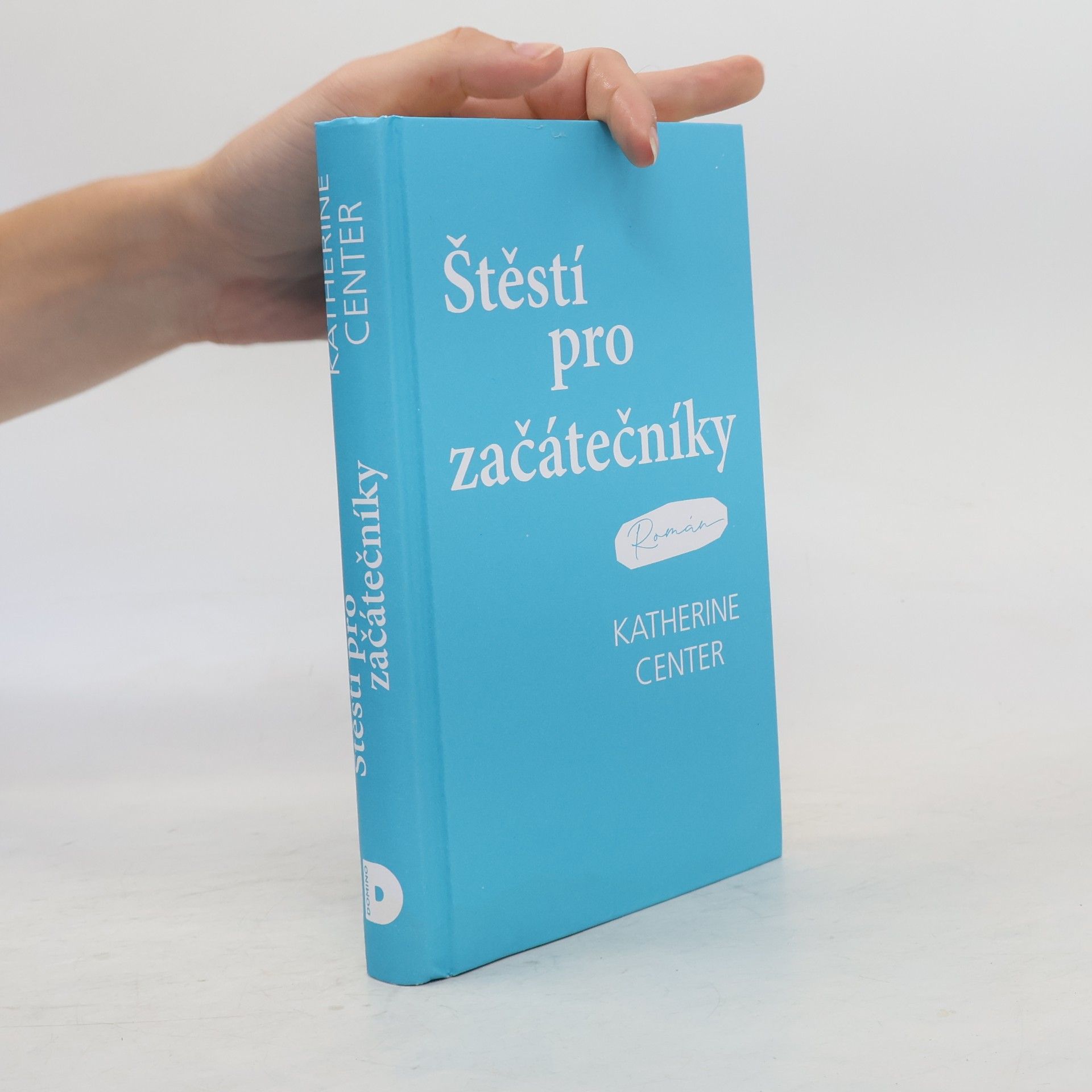Katherine Center Štěstí pro začátečníky