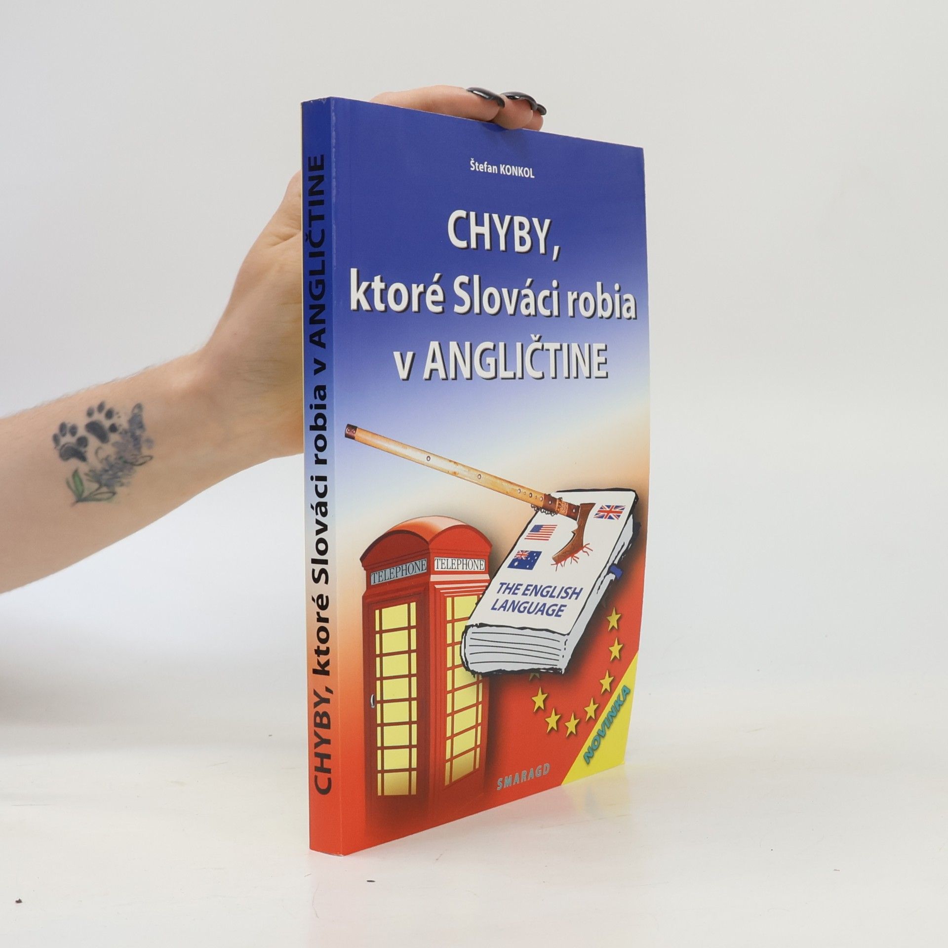 S. tefan Konkol Chyby, ktoré Slováci robia v angličtine