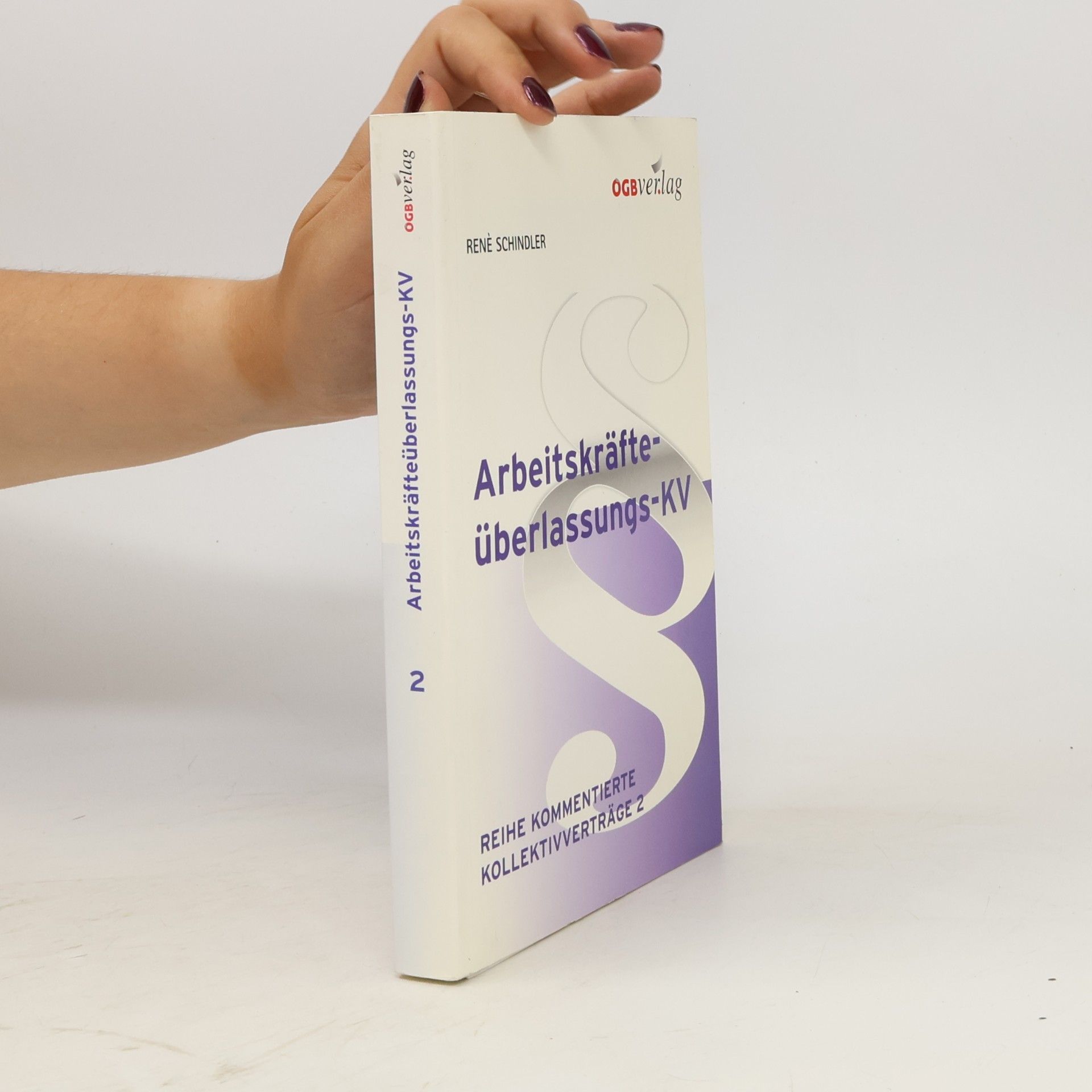 Rene Schindler Arbeitskräfteüberlassungs-KollV